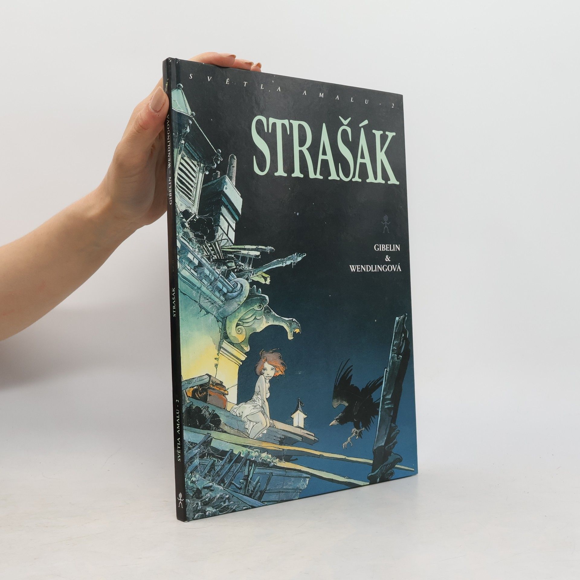 Claire Wendling Strašák. Světla Amalu 2