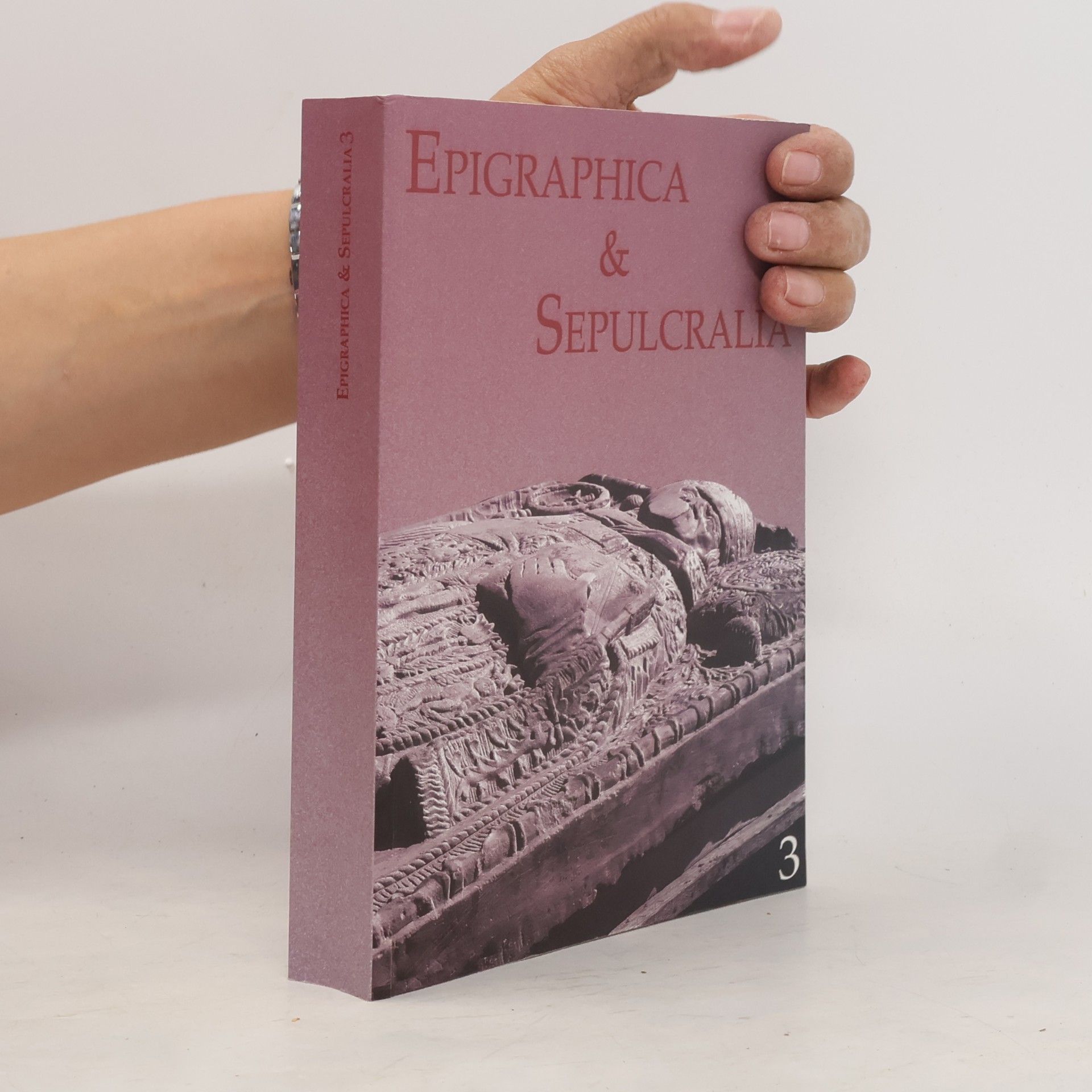 Epigraphica & Sepulcralia III