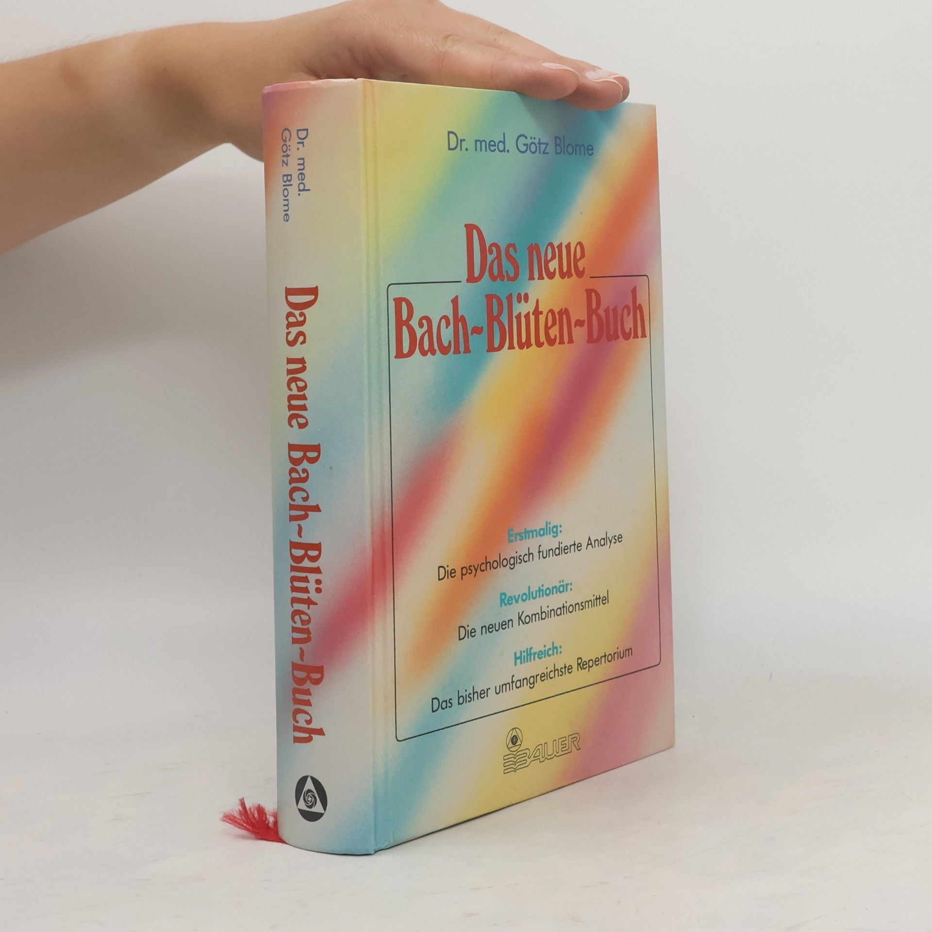 Götz Blome Das neue Bach-Blüten-Buch