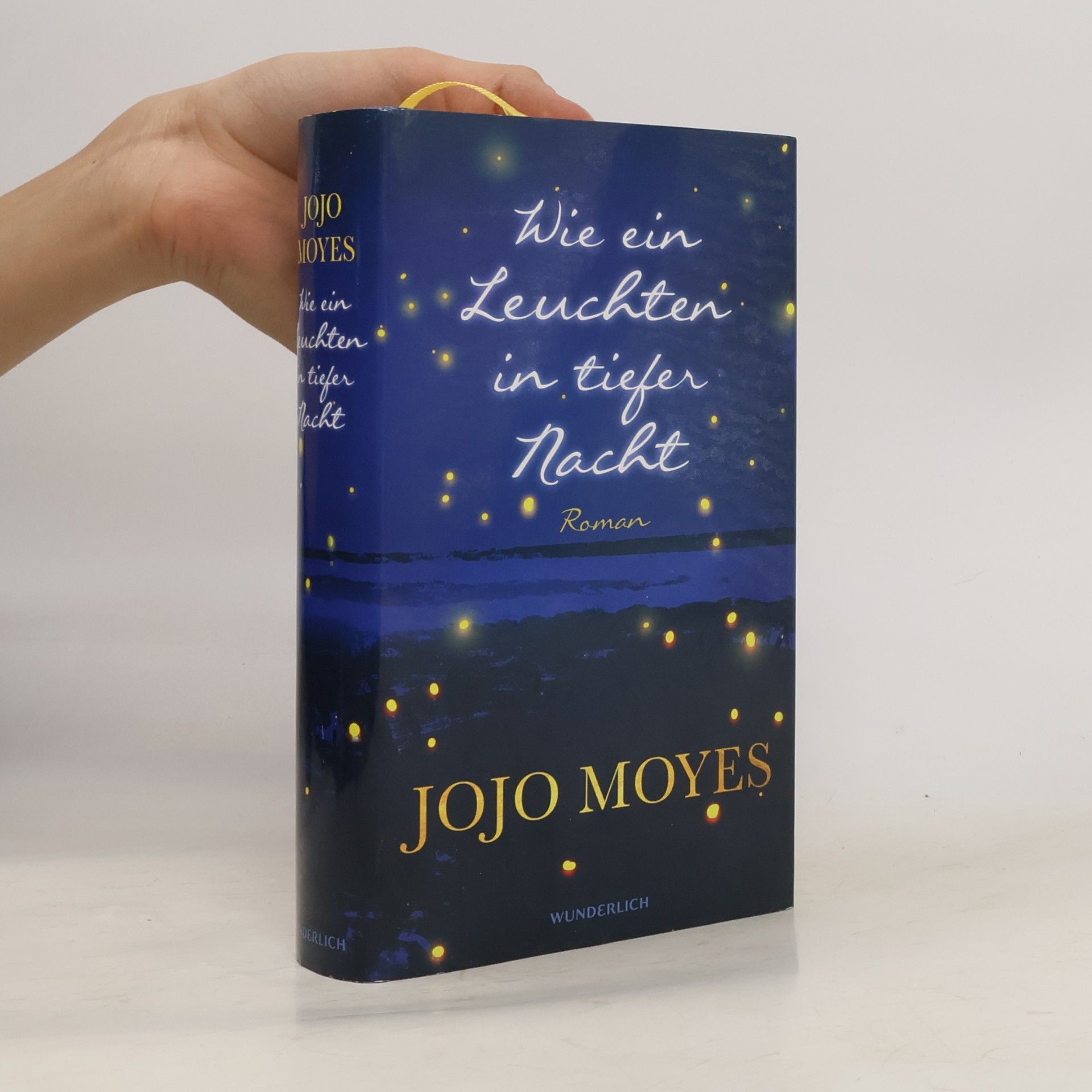 Jojo Moyes Wie ein Leuchten in tiefer Nacht