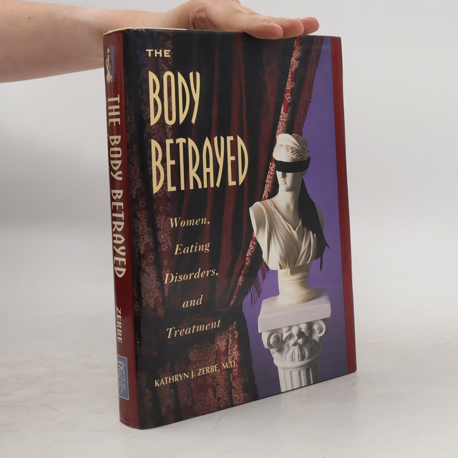 Kathryn J. Zerbe The Body Betrayed