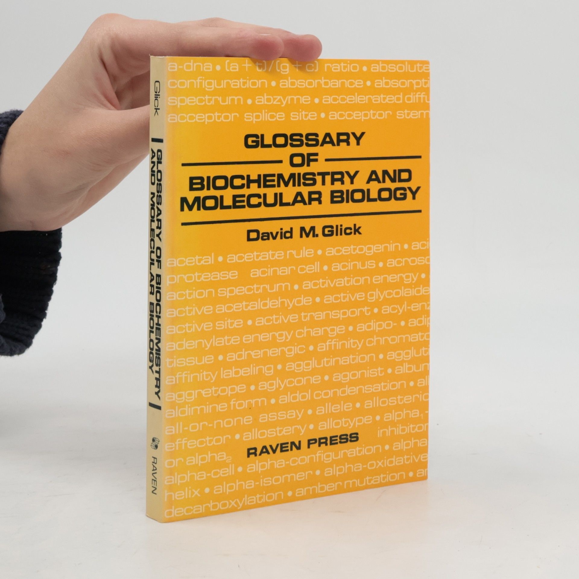 David M. Glick Glossary of Biochemistry and Molecular Biology