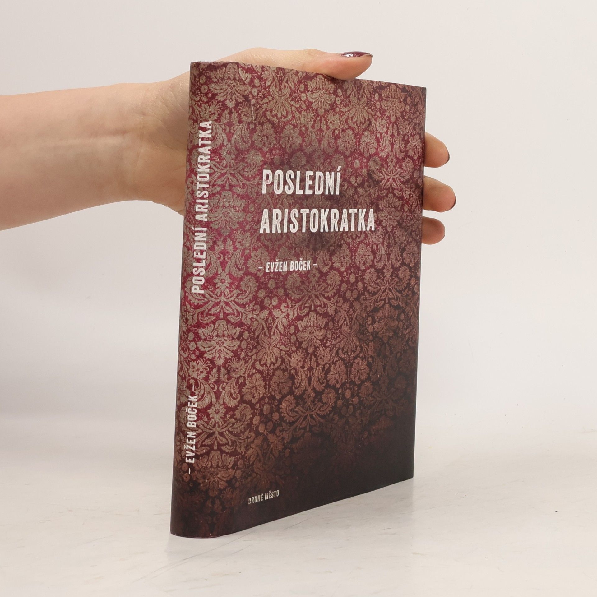 Evžen Boček Poslední aristokratka