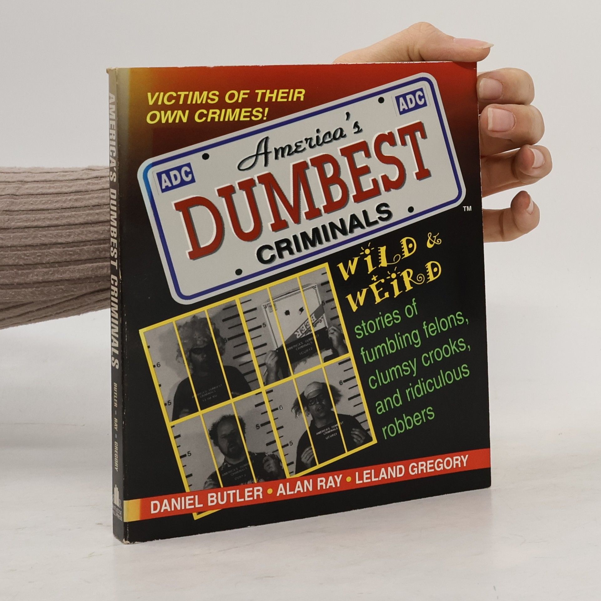 America's Dumbest Criminals
