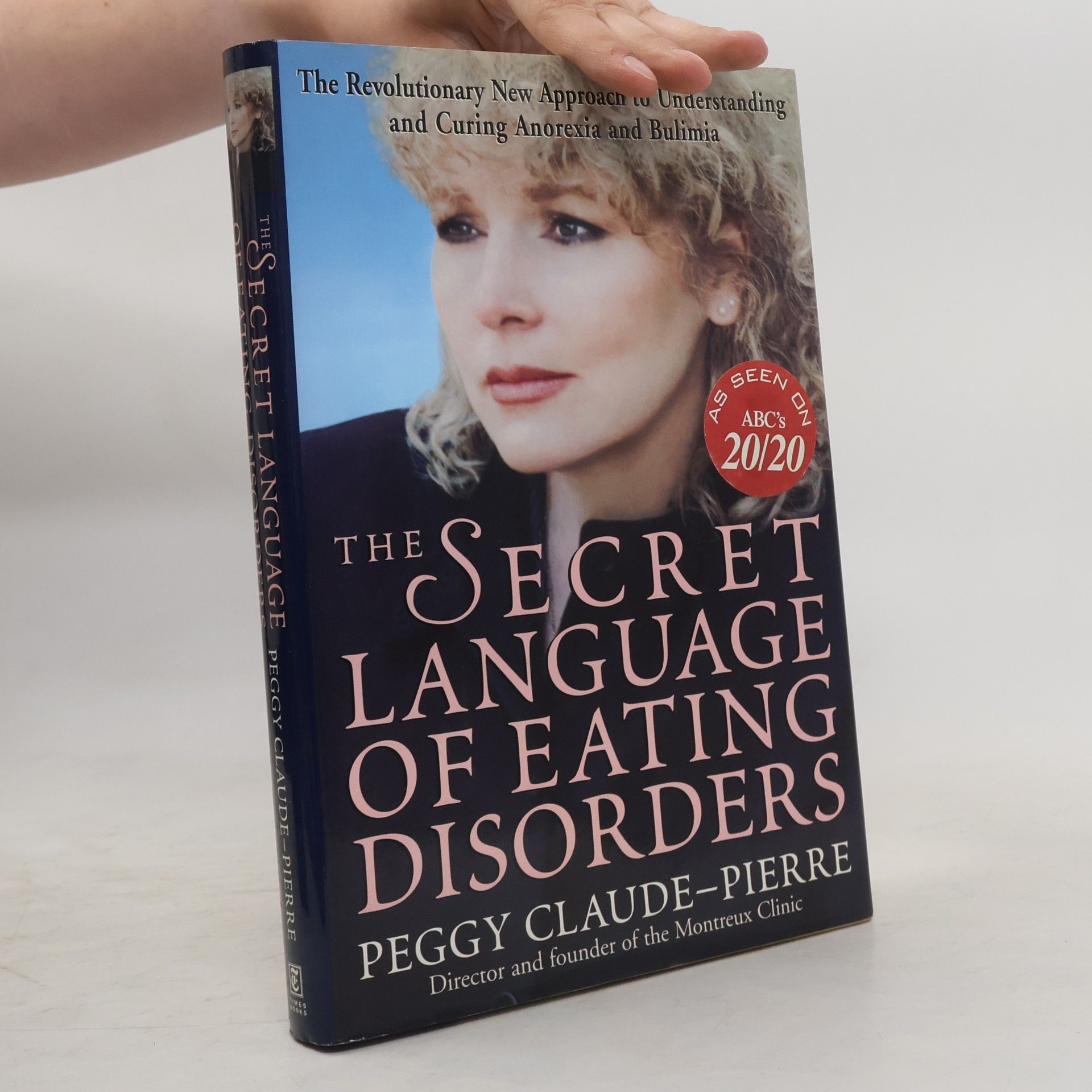 Pierre Claude The Secret Language of Eating Disorders