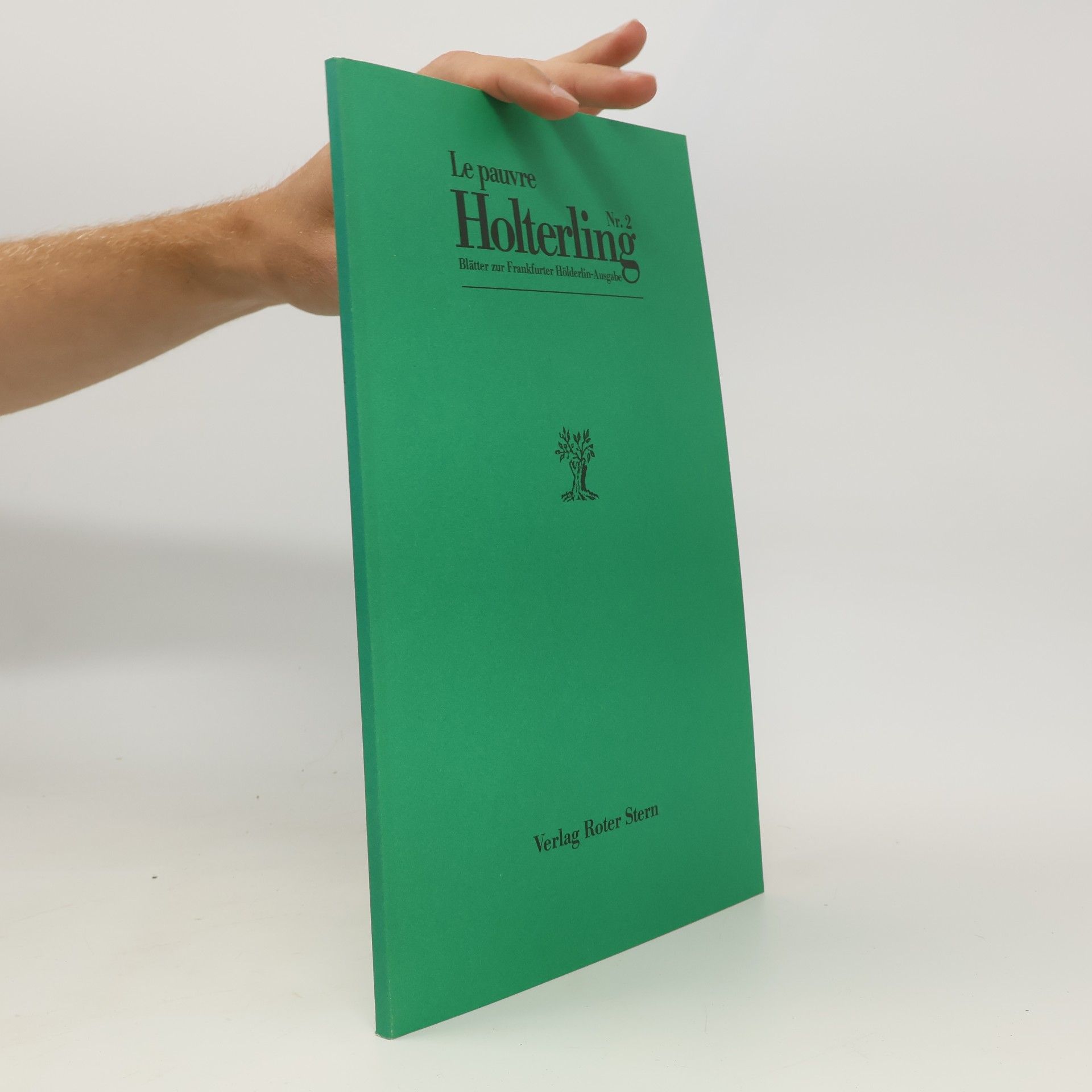 Hans Magnus Enzensberger Frankfurter Hölderlin-Ausgabe - 2: Le pauvre Holterling