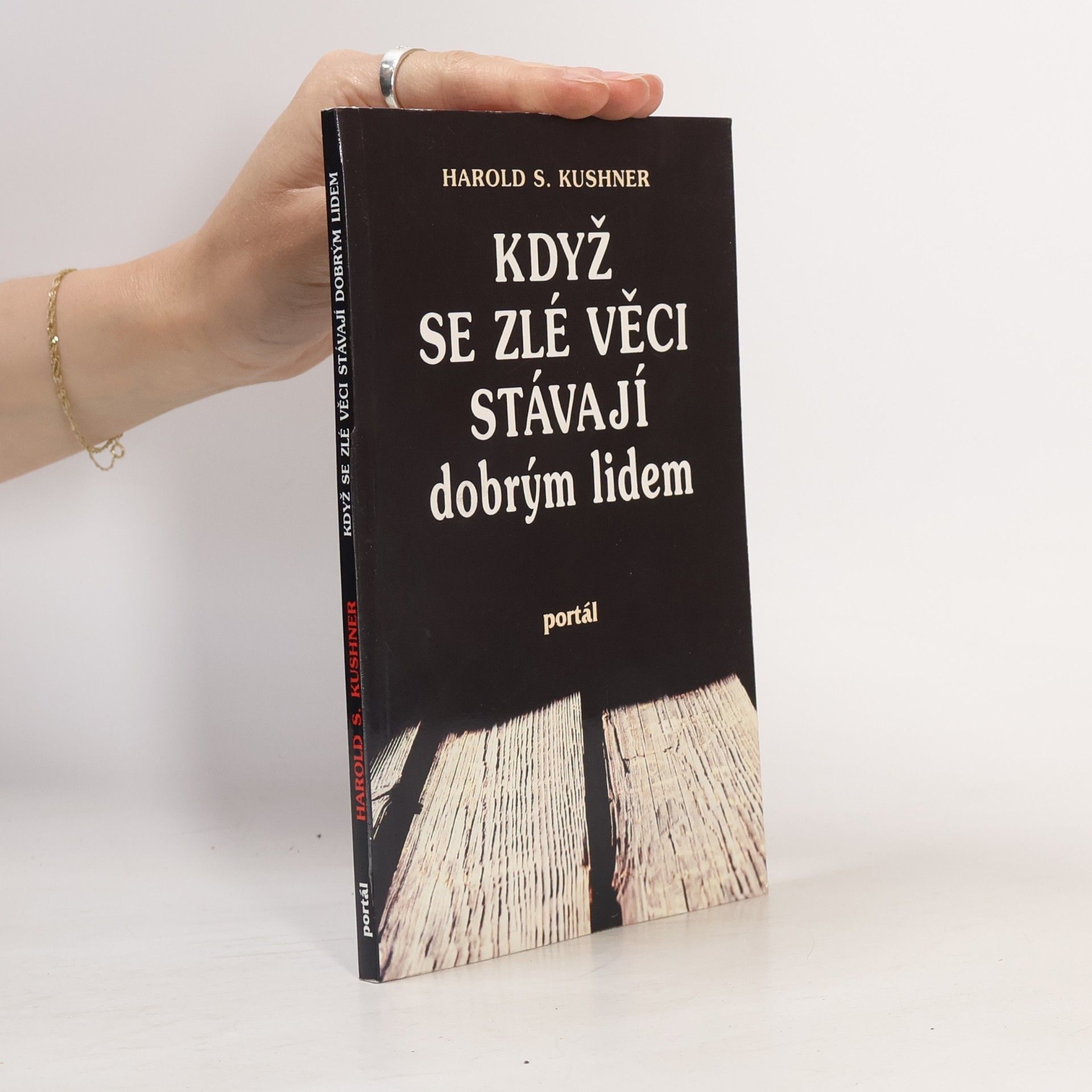 Harold S. Kushner Když se zlé věci stávají dobrým lidem