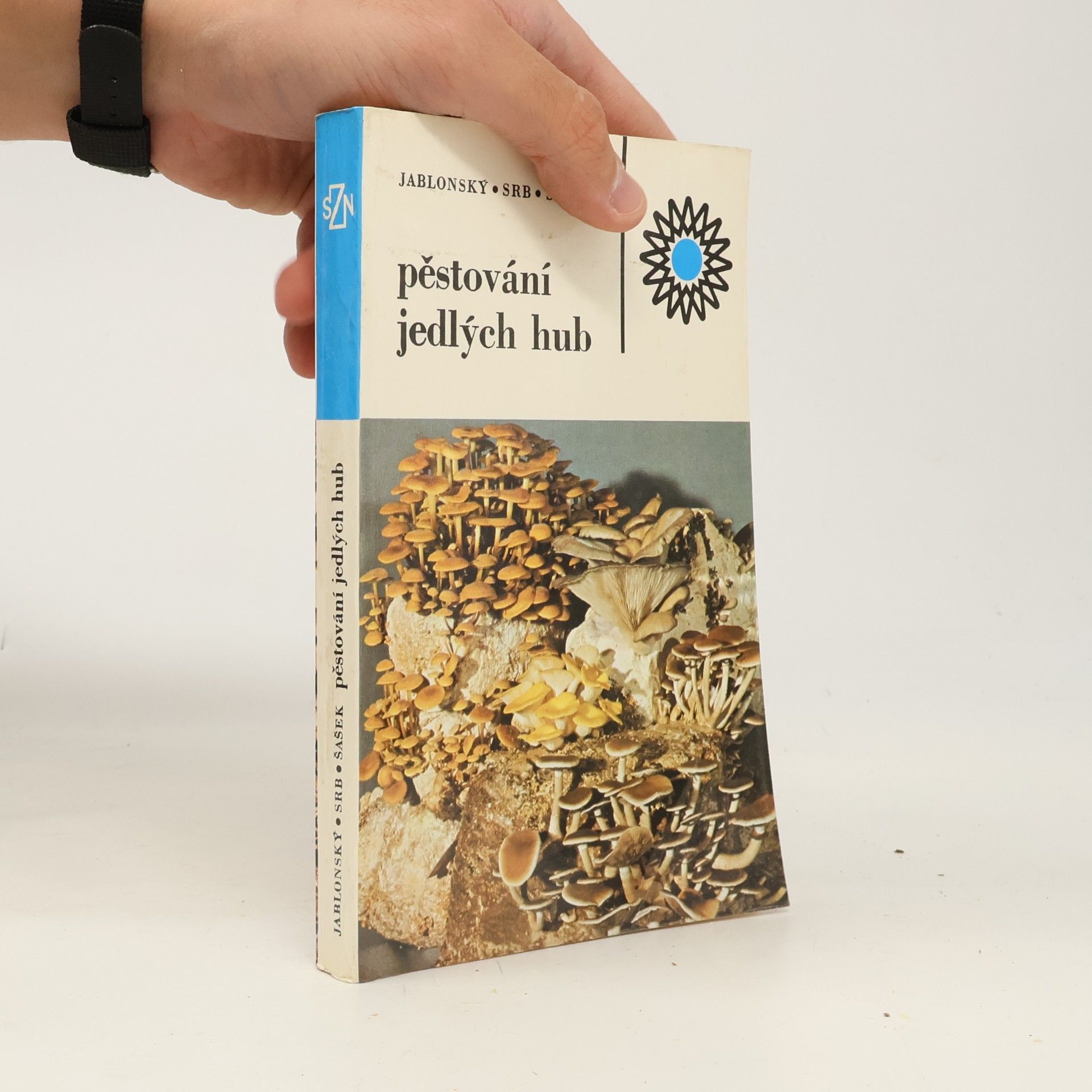 Václav Šašek Pěstování jedlých hub