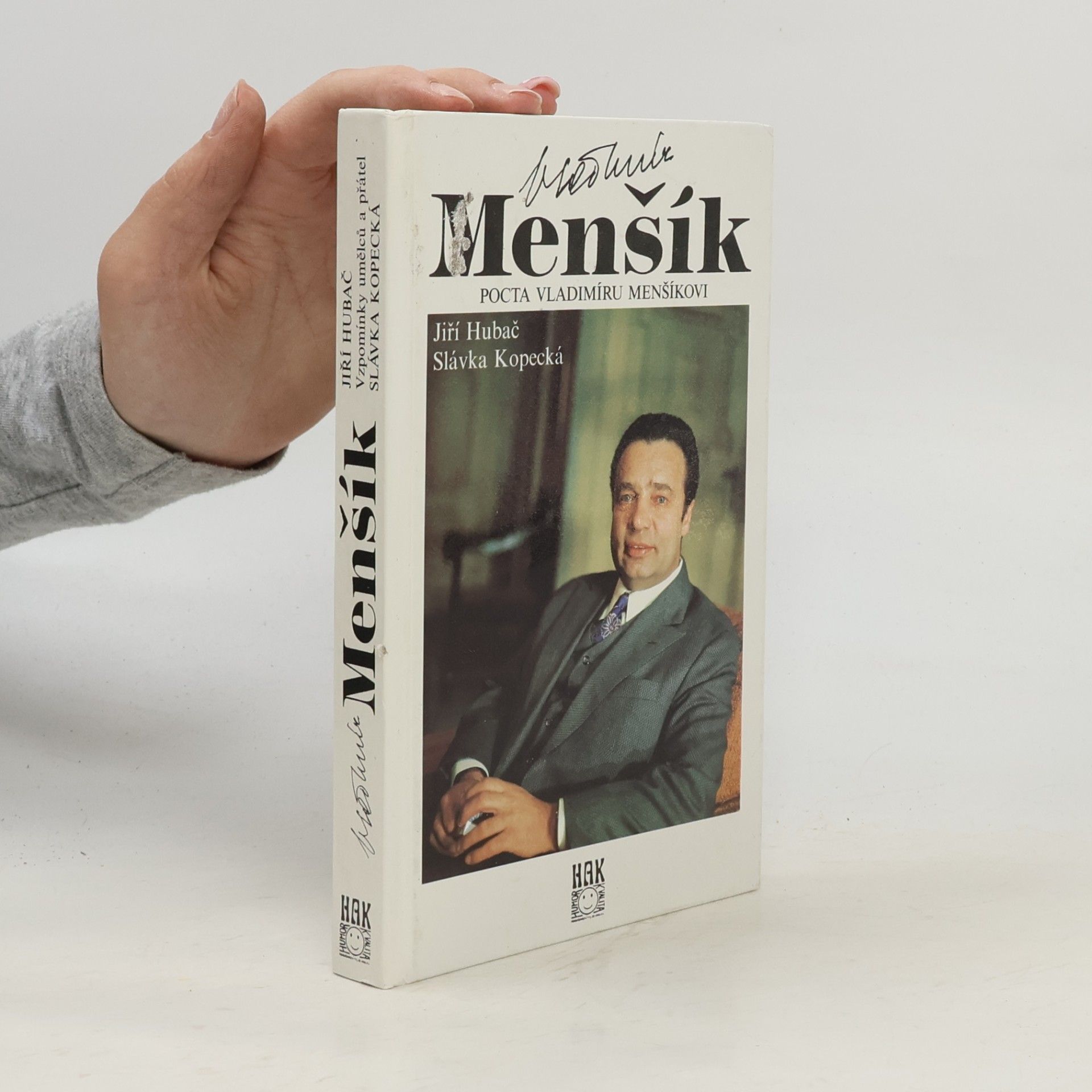 Slávka Kopecká Vladimír Menšík. Pocta Vladimíru Menšíkovi