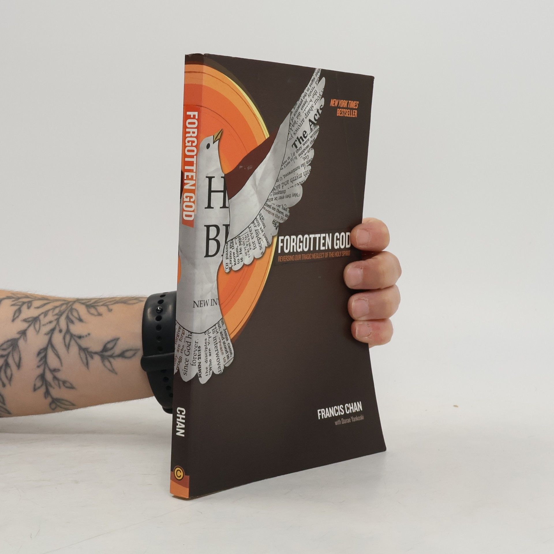 Francis Chan Forgotten God. Reversing Our Tragic Neglect of the Holy Spirit