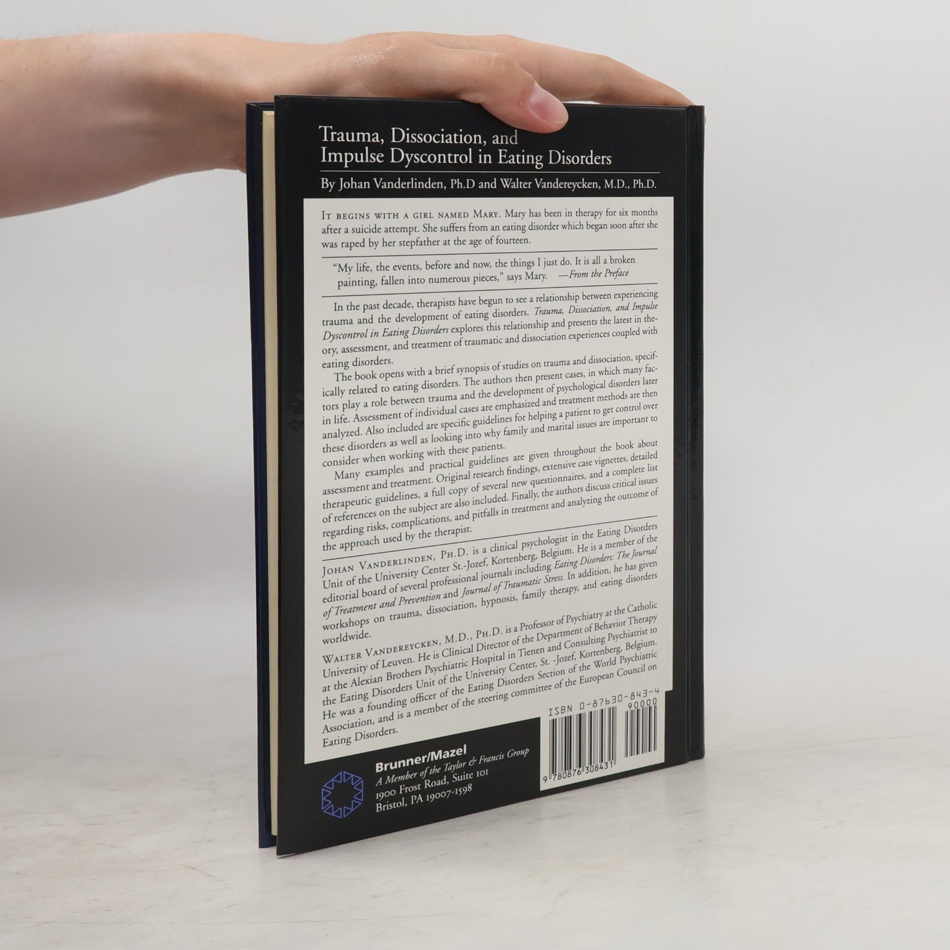 Johan Vanderlinden Brunner/Mazel Eating Disorders Monograph Series - 9: Trauma, Dissociation, and Impulse Dyscontrol in Eating Disorders