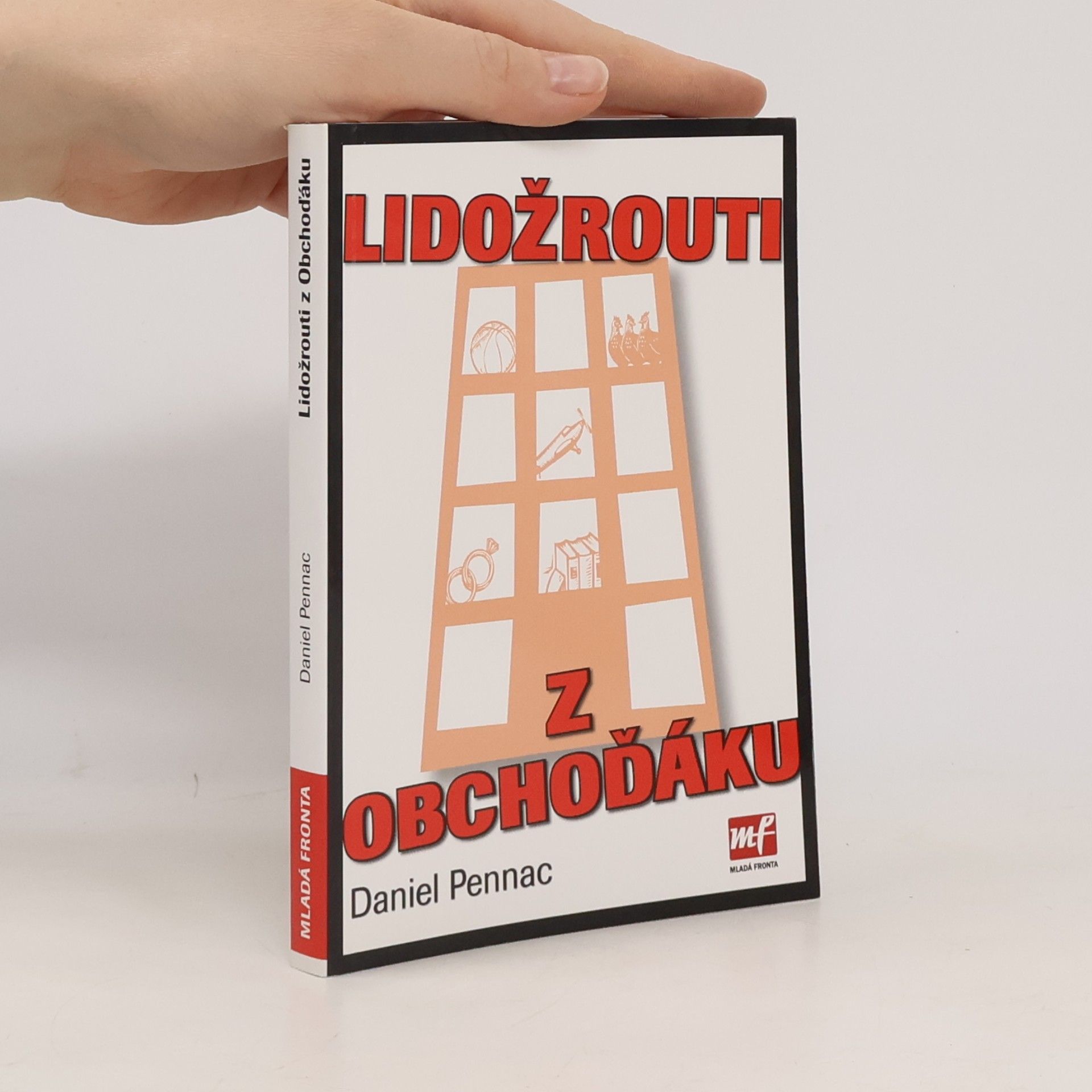 Daniel Pennac Lidožrouti z Obchoďáku