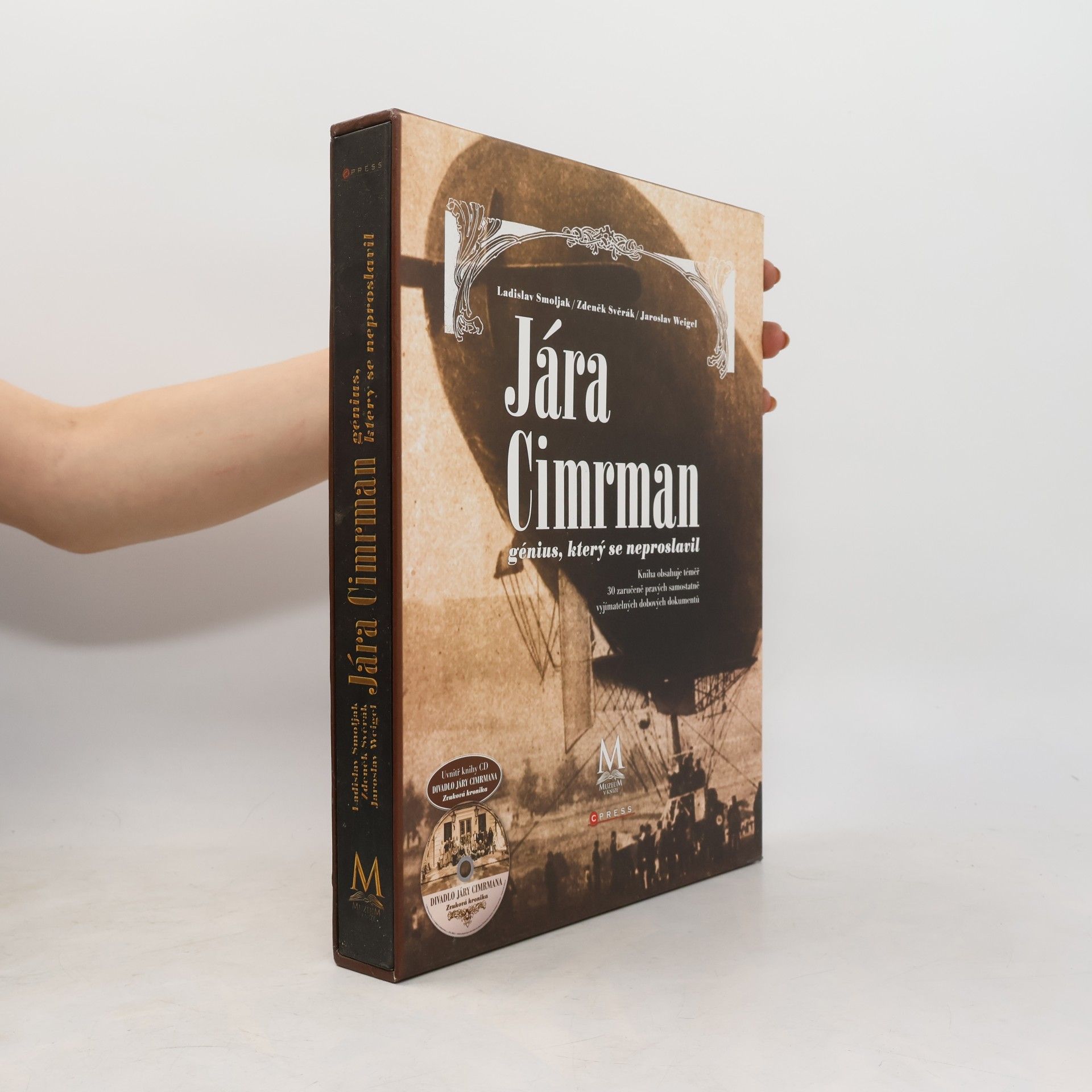 Jaroslav Weigel Jára Cimrman: Génius, který se neproslavil
