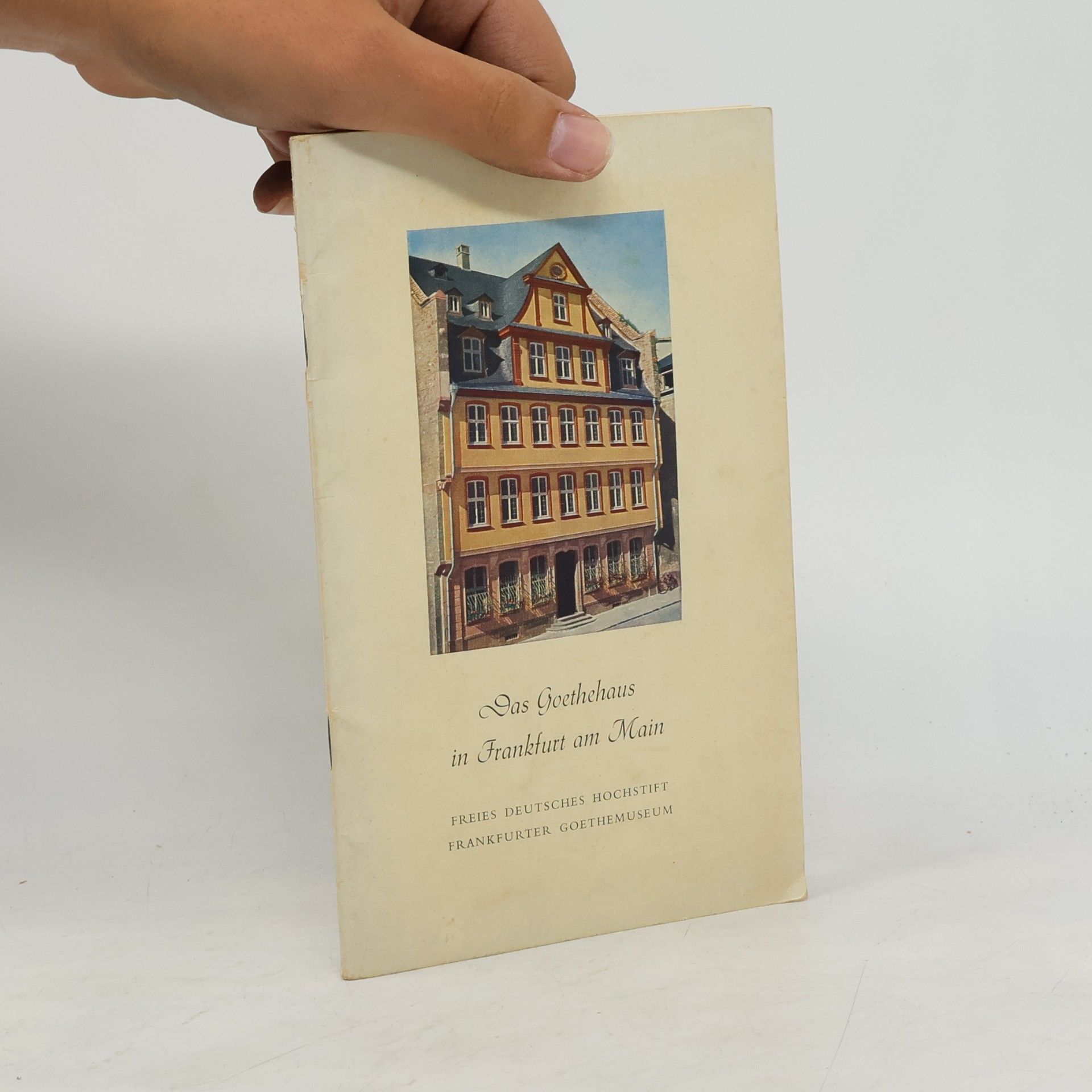 Kolektív autorov Das Goethehaus in Frankfurt am Main