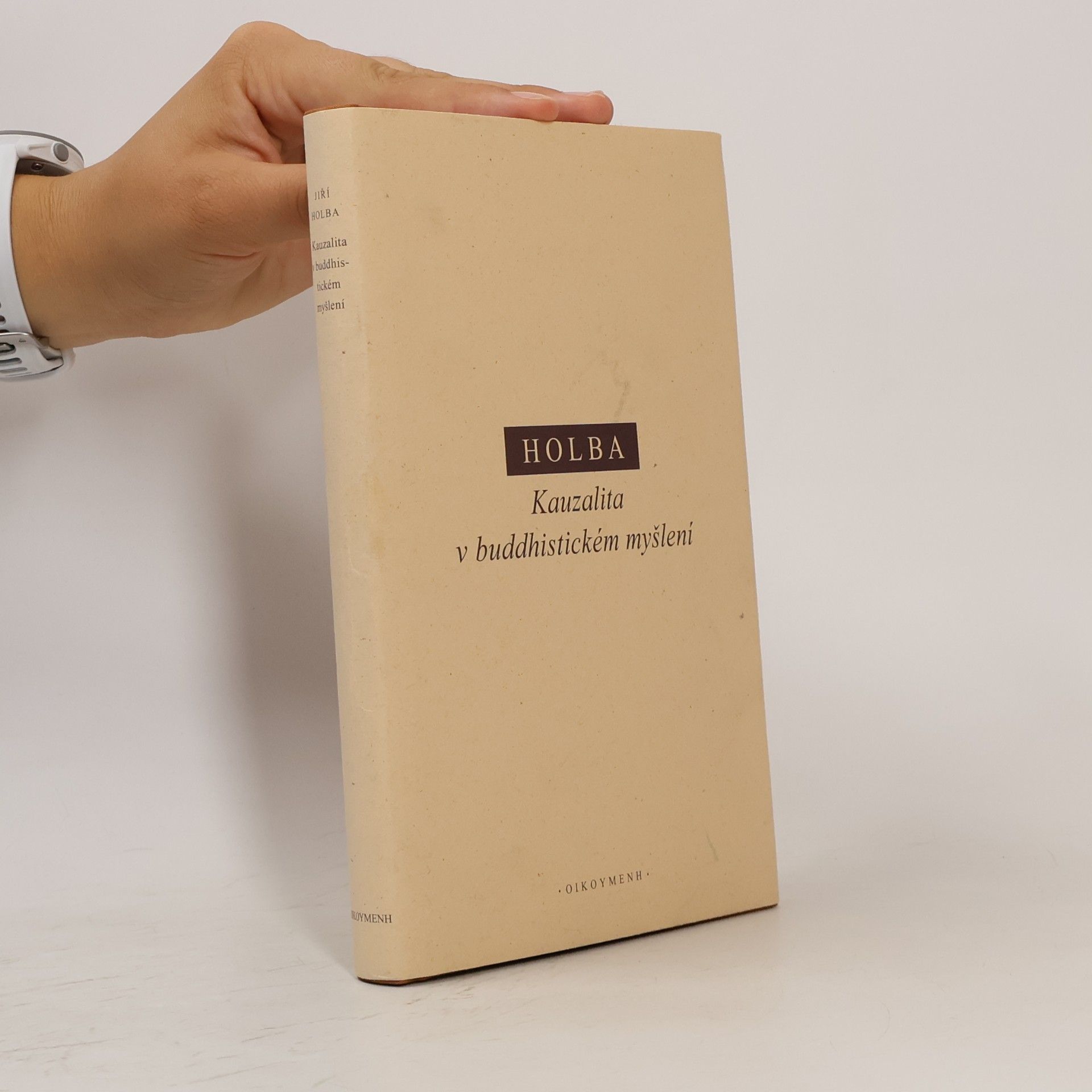 Jiří Holba Kauzalita v buddhistickém myšlení