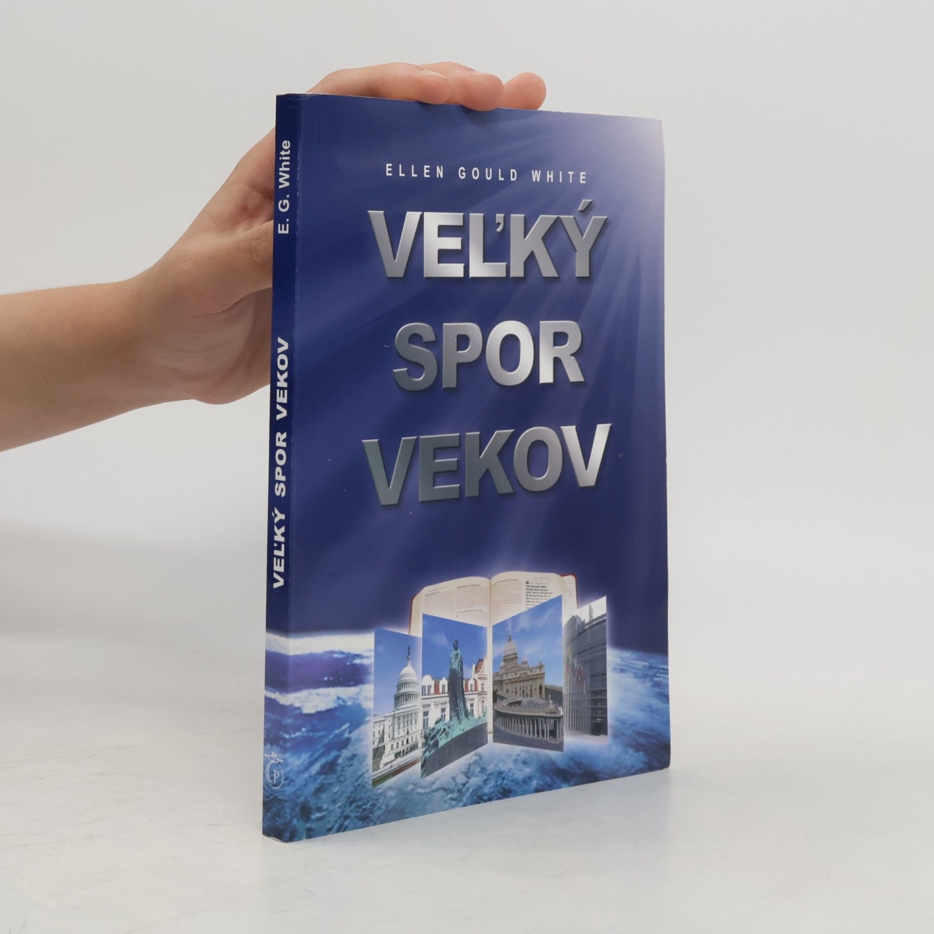 Ellen G. White Veľký spor vekov