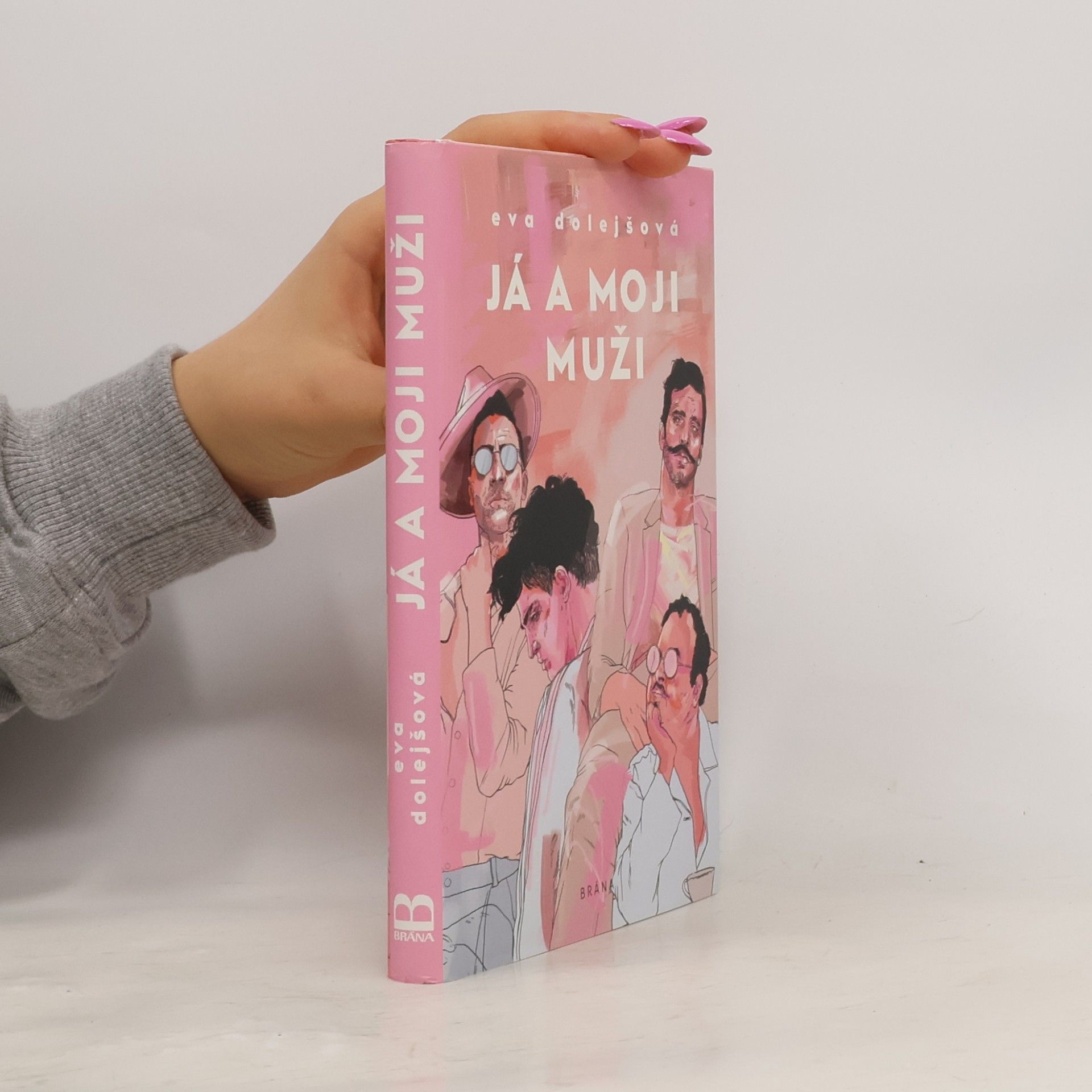 Eva Dolejšová Já a moji muži