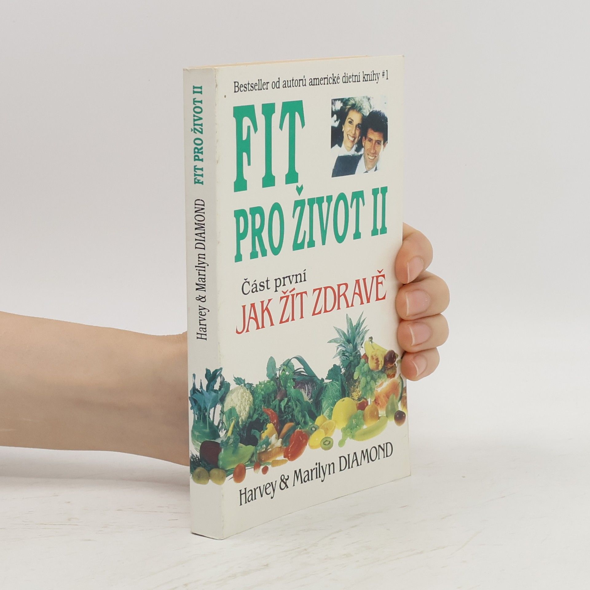 Fit pro život II. Část první, jak žít zdravě
