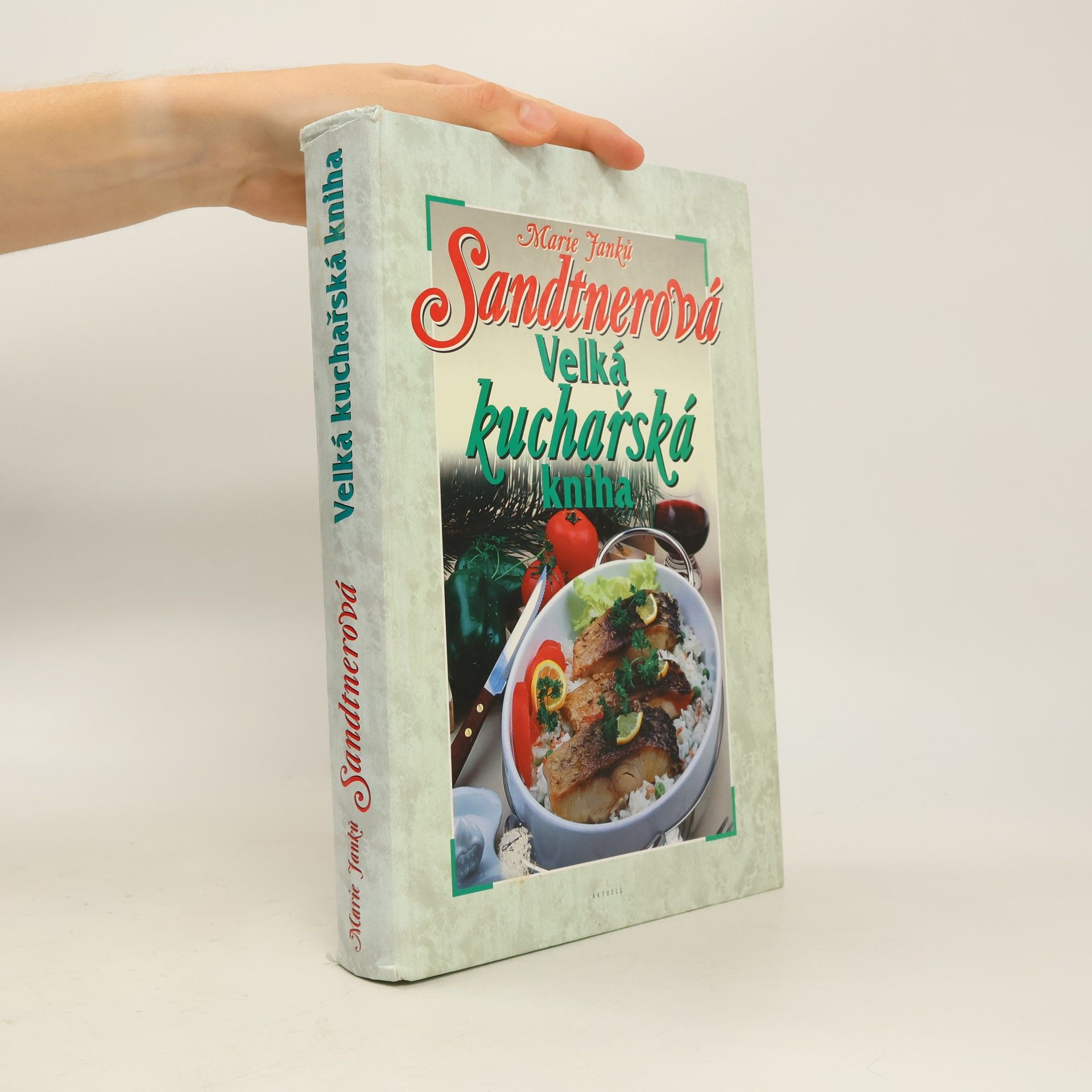 Marie Janků Sandtnerová Velká kuchařská kniha
