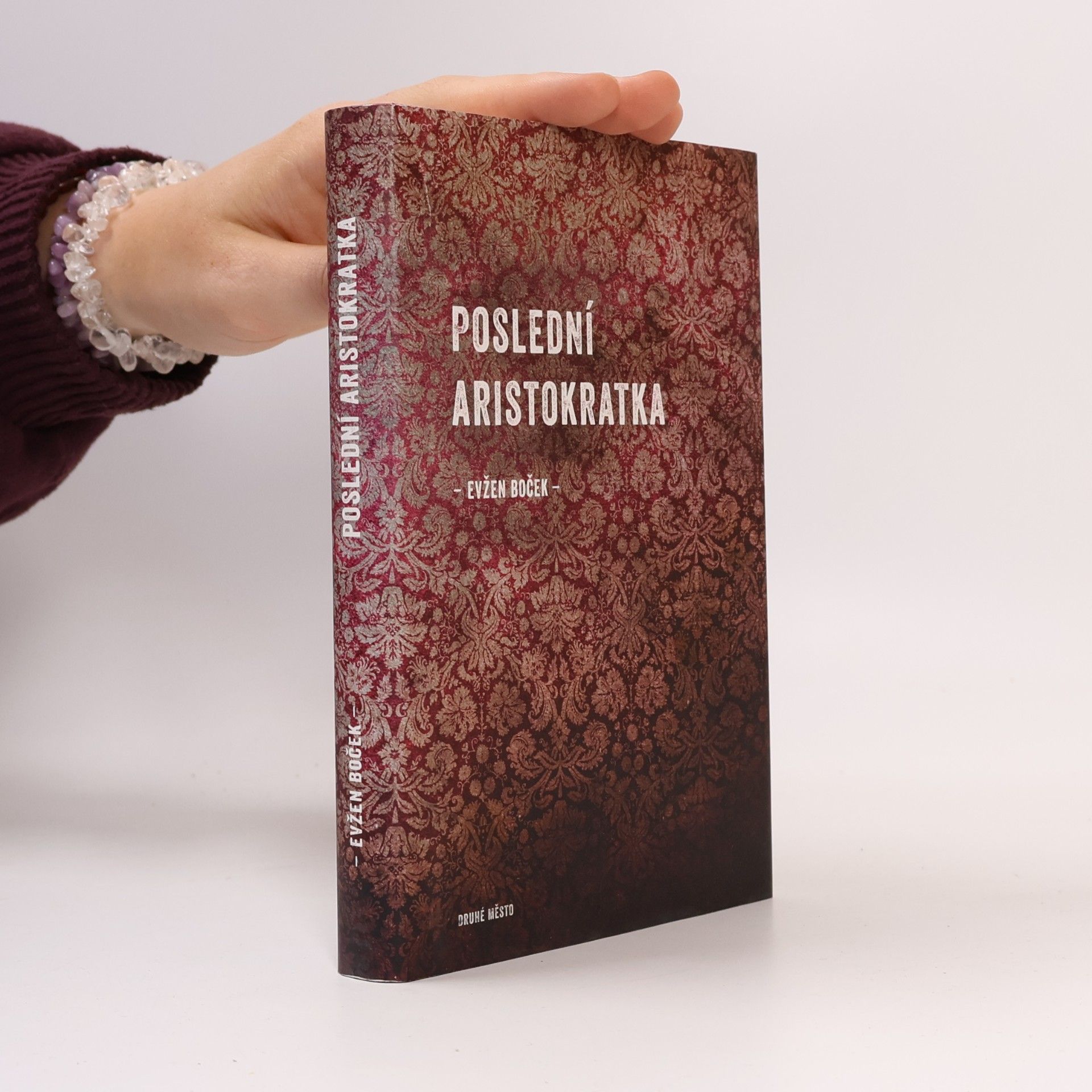 Evžen Boček Poslední aristokratka