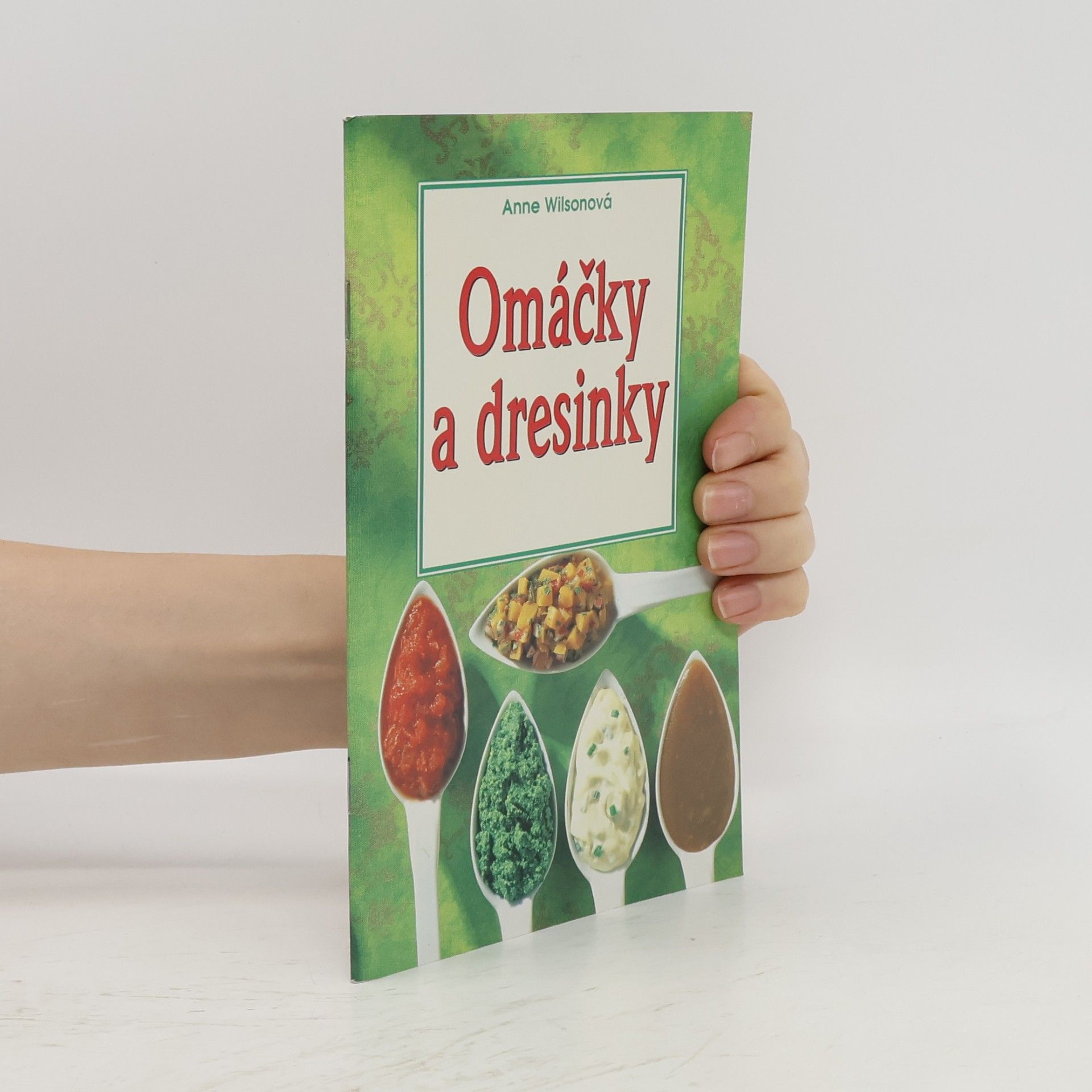 Anne Wilson Omáčky a dresinky