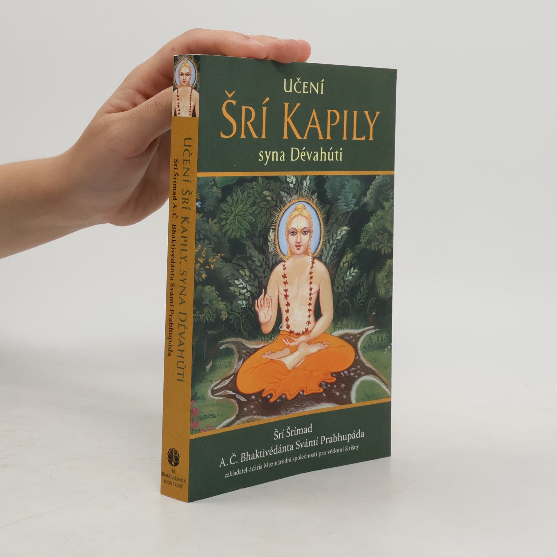 Šrí Šrímad A. Č. Bhaktivédanta Swami Prabhupáda Učení Šrí Kapily syna Dévahúti