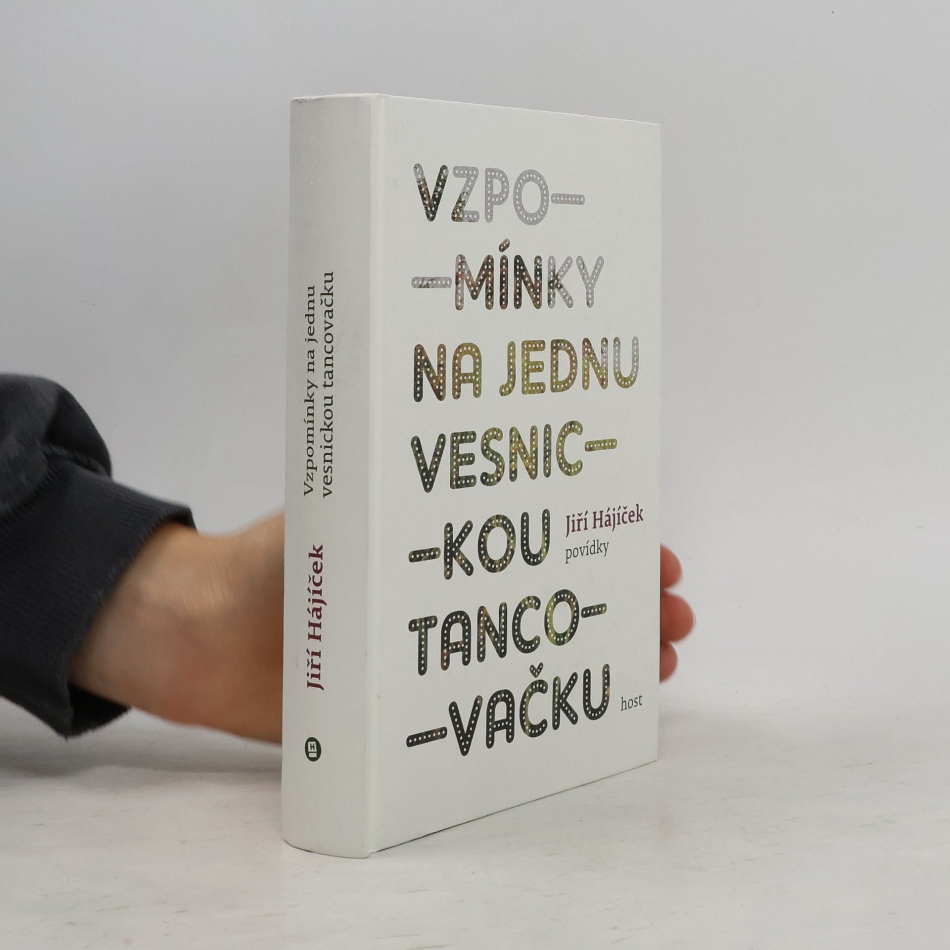 Jiří Hájíček Vzpomínky na jednu vesnickou tancovačku