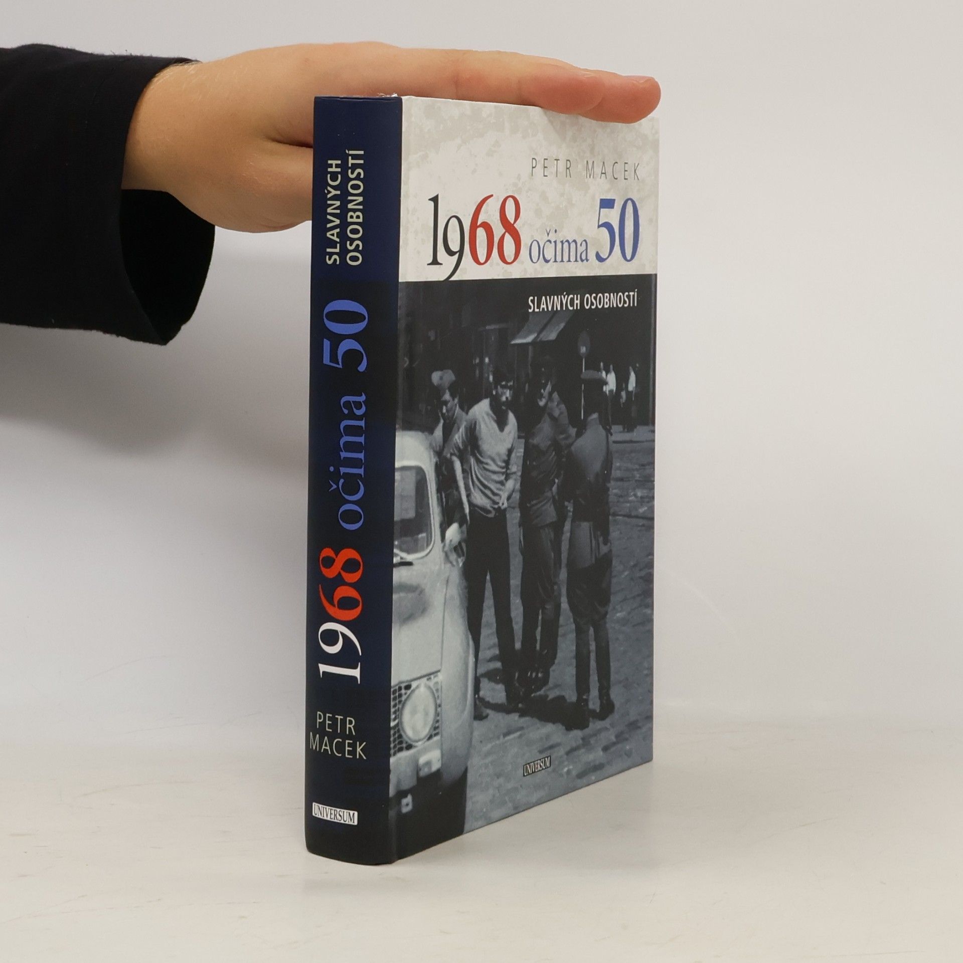 Petr Macek 1968 očima 50 slavných osobností