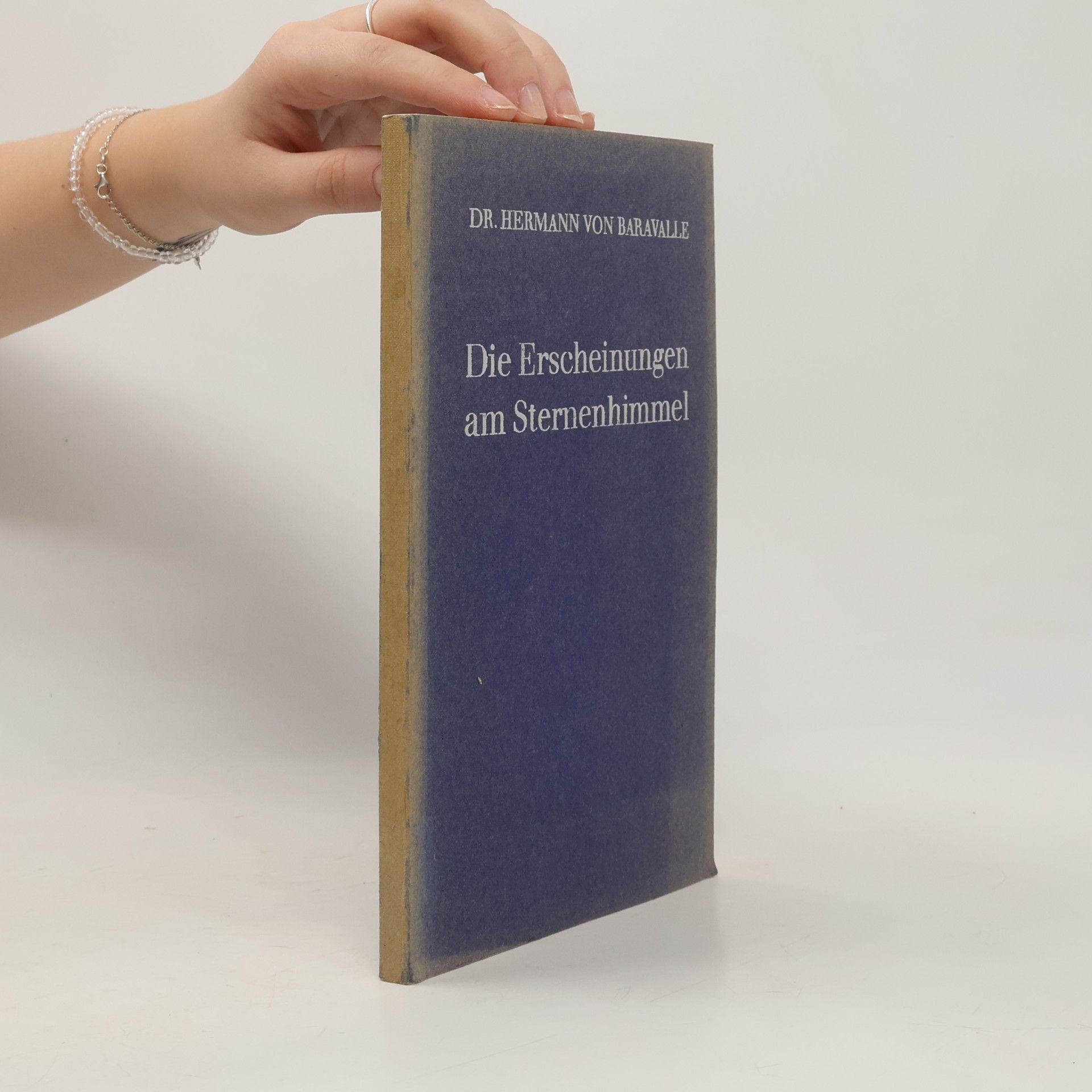 Hermann von Baravalle Die Erscheinungen am Sternenhimmel