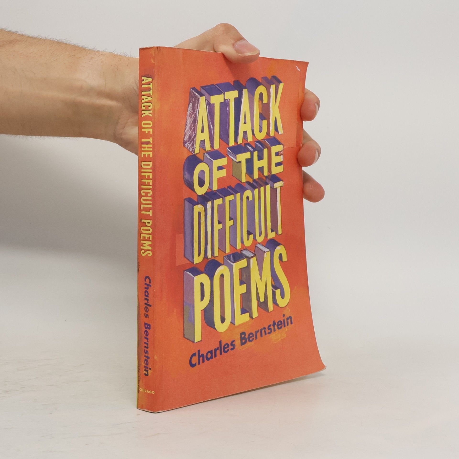 Charles Bernstein Attack of the Difficult Poems