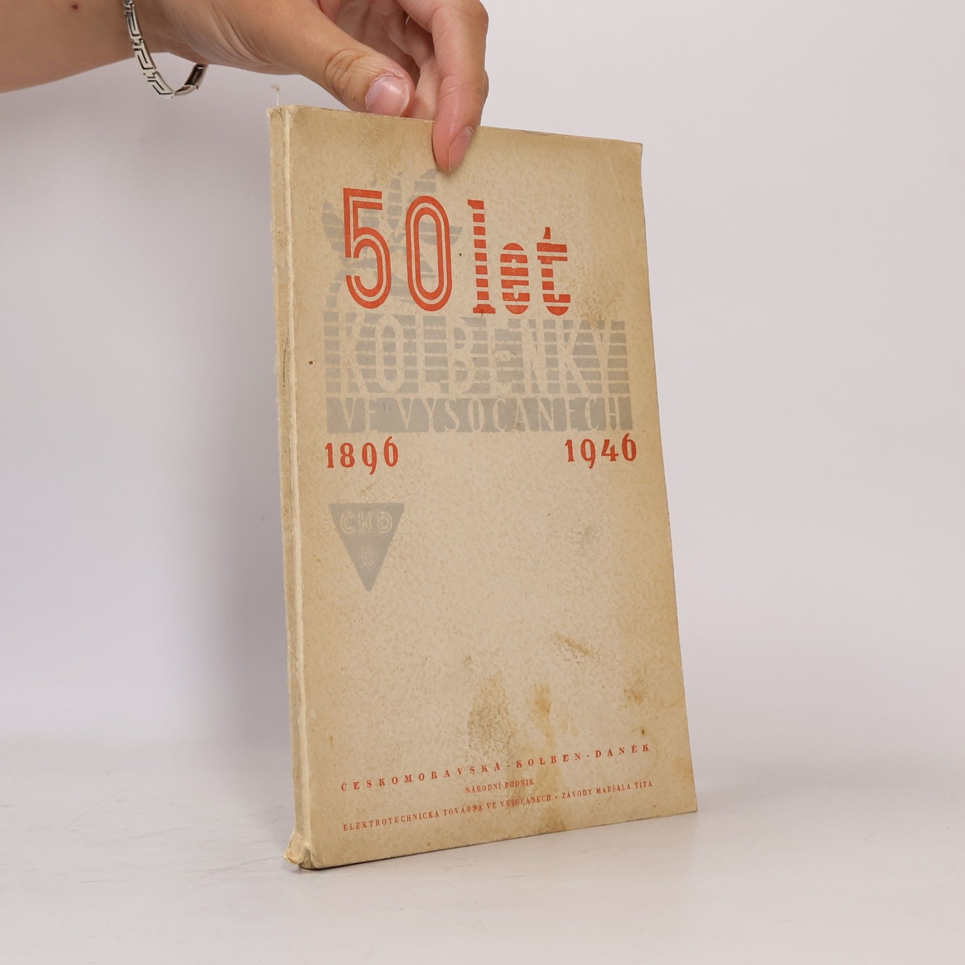 Kolektiv autorů 50 let Kolbenky ve Vysočanech
