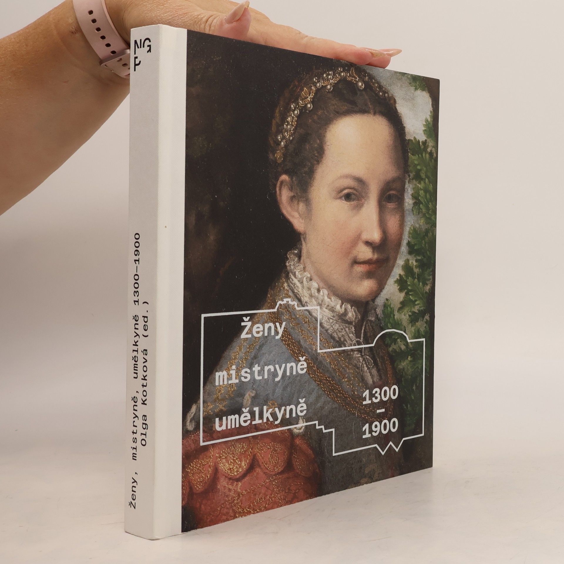 Olga Kotková Ženy, mistryně, umělkyně 1300-1900