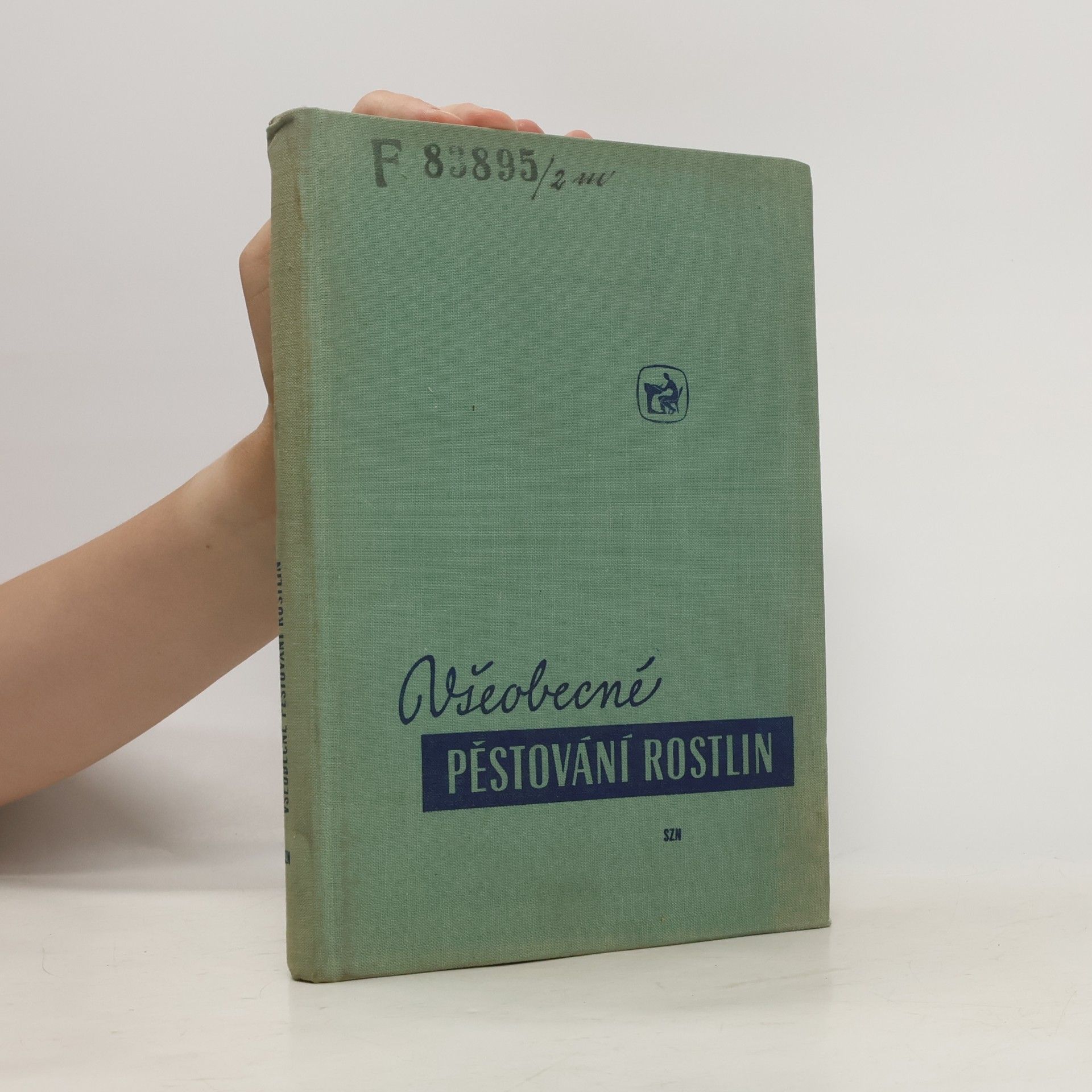 Kolektív autorov Všeobecné pěstování rostlin