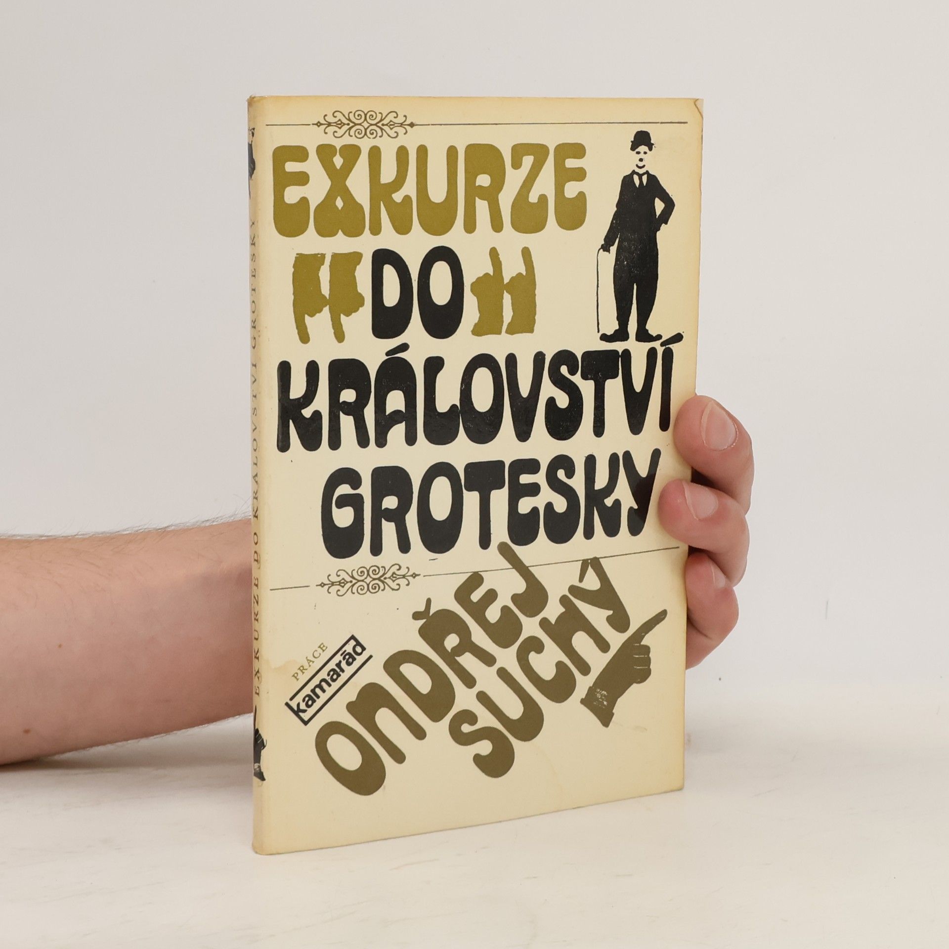 Ondřej Suchý Exkurze do království grotesky