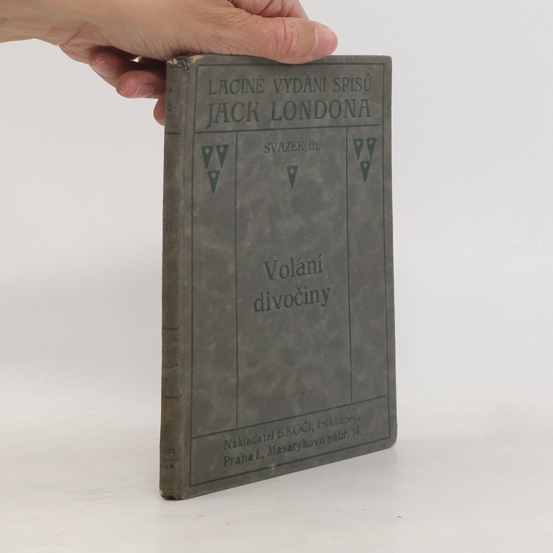 Laciné vydání spisů Jack Londona III. Volání divočiny