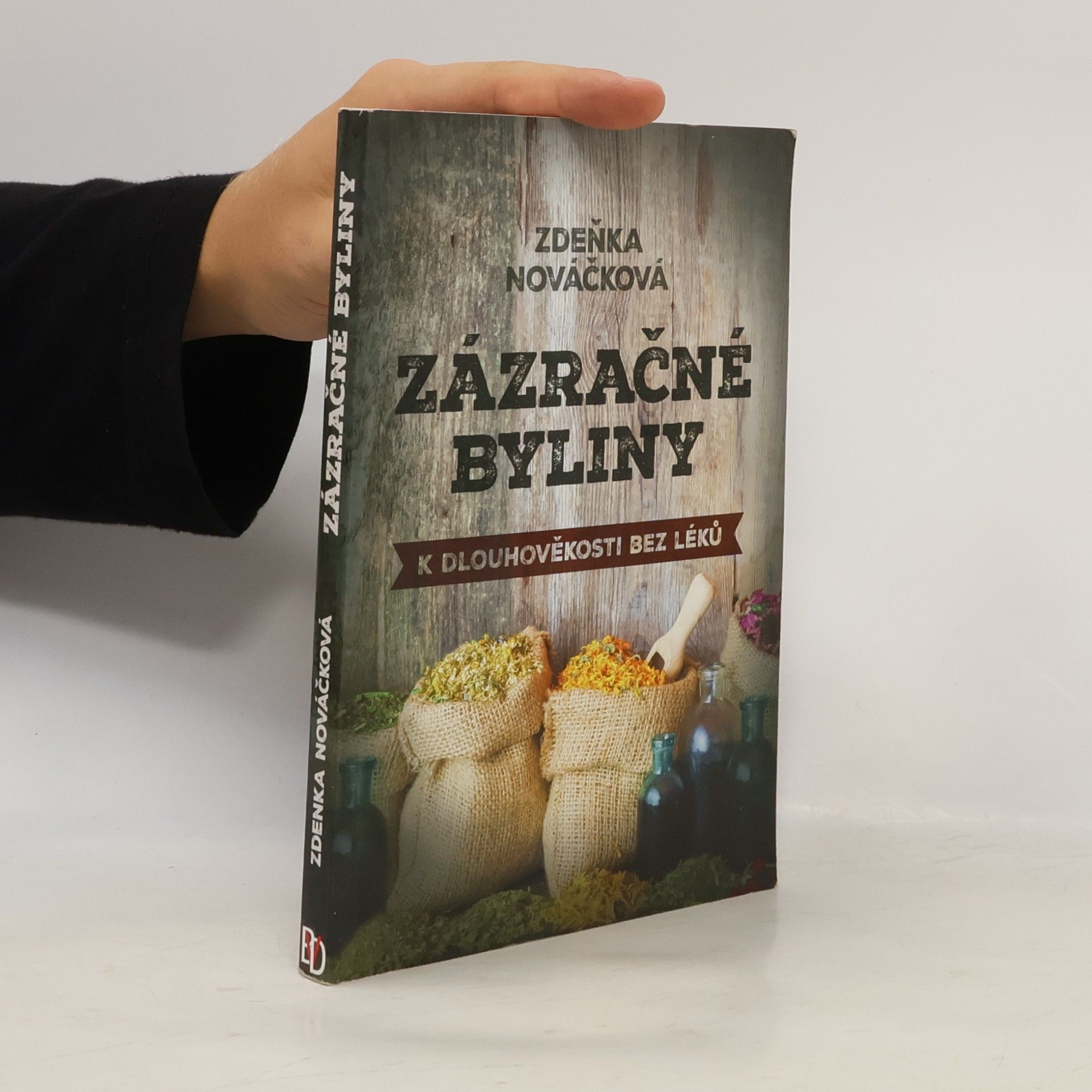 Zdeňka Enni Nováčková Zázračné byliny - K dlouhověkosti bez léků