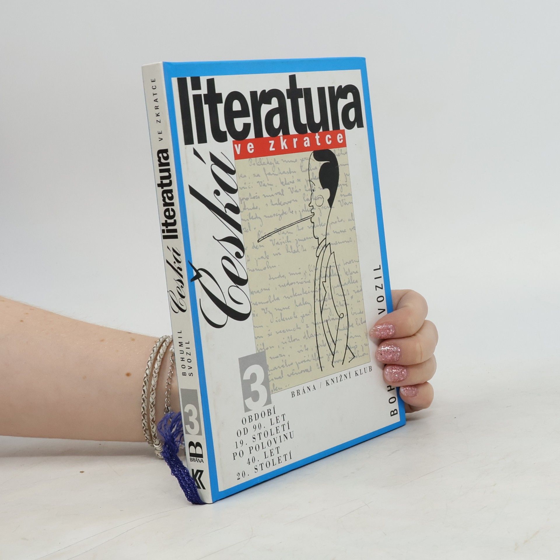 Bohumil Svozil Česká literatura ve zkratce 3.