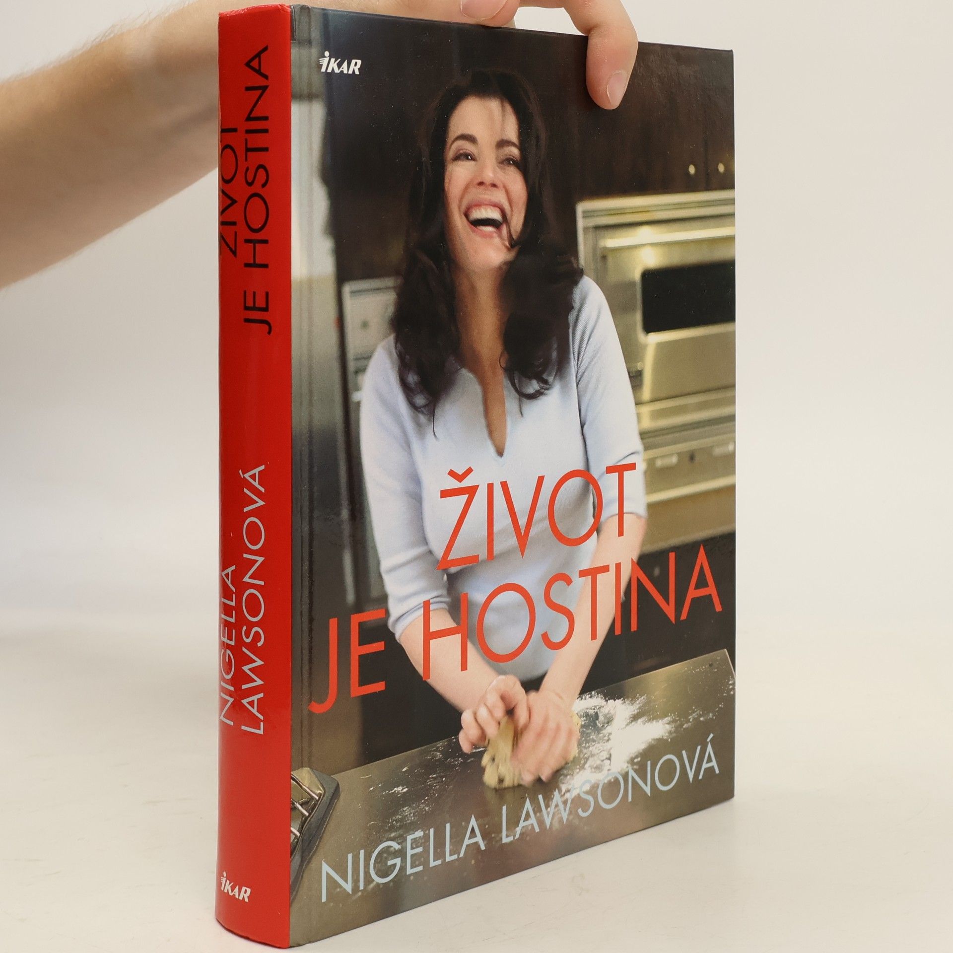 Nigella Lawson Život je hostina