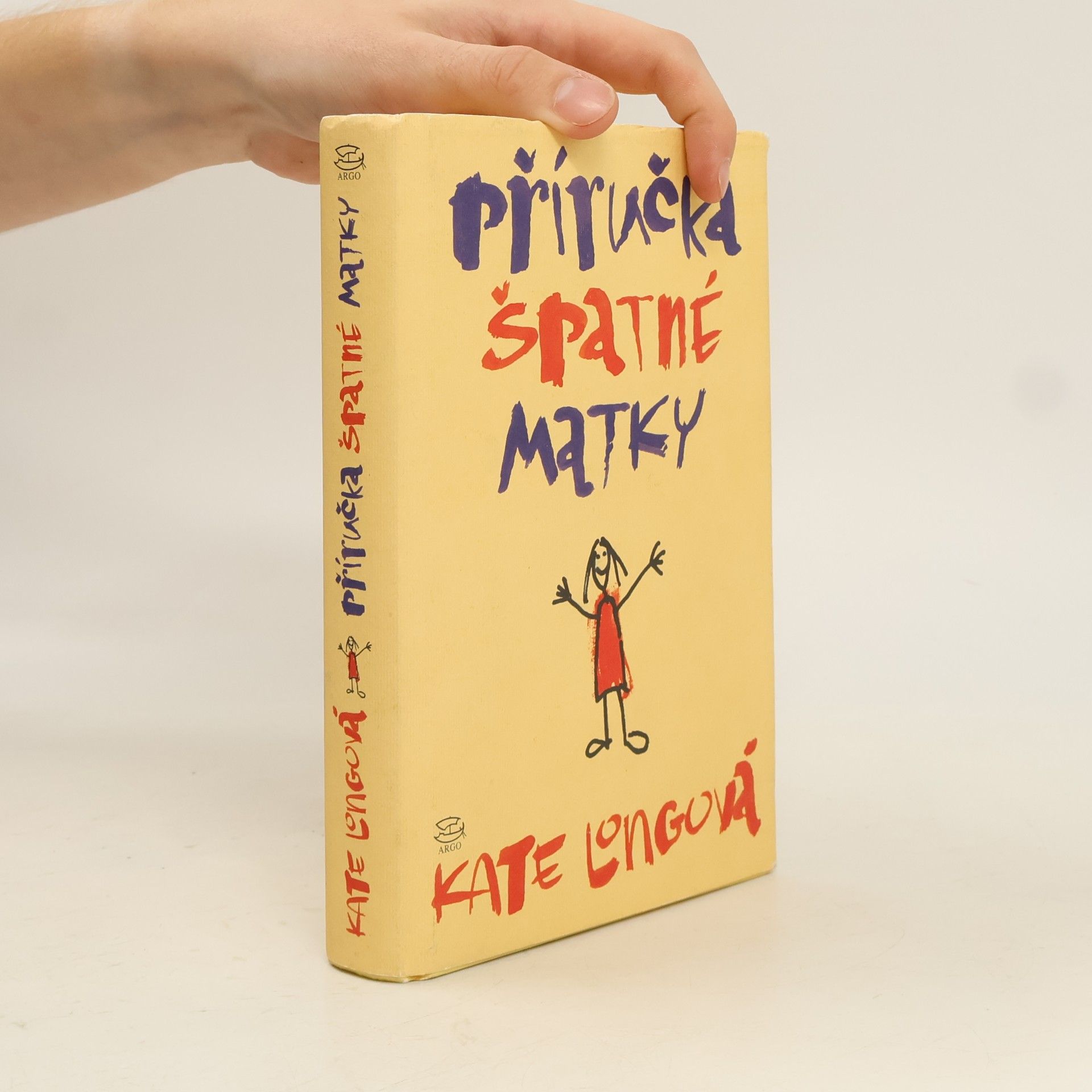 Kate Long Příručka špatné matky