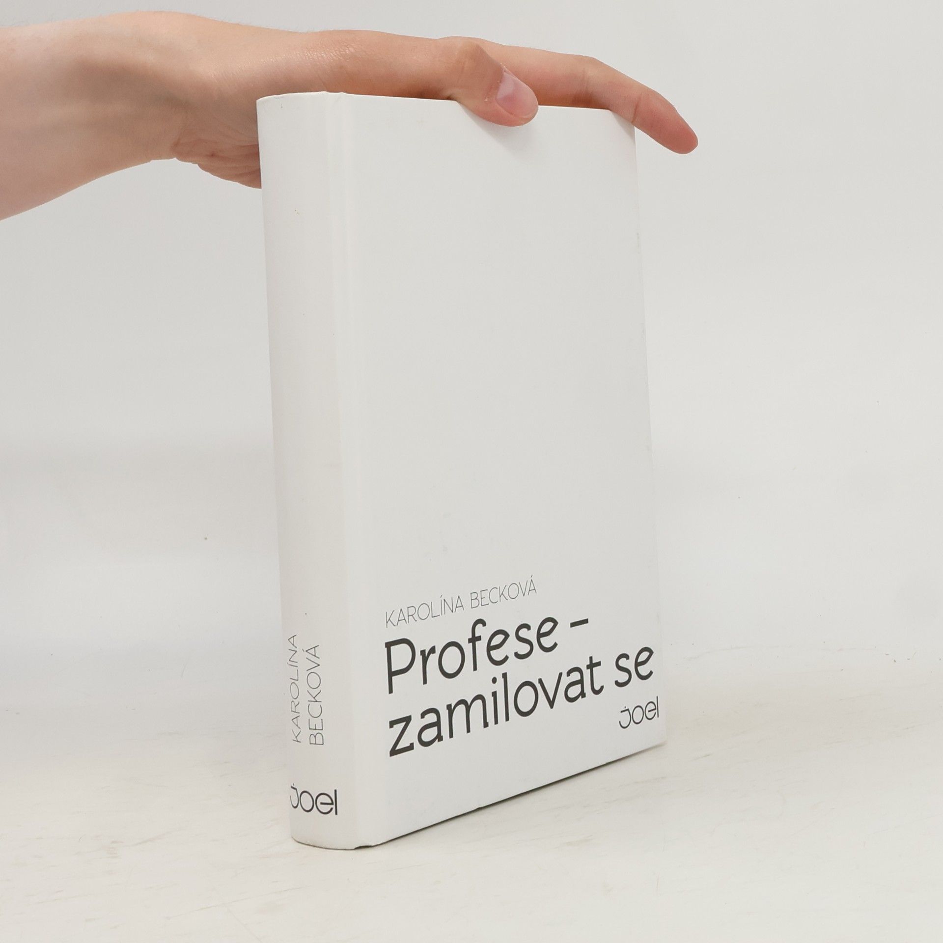 Becková Karolina Profese - zamilovat se
