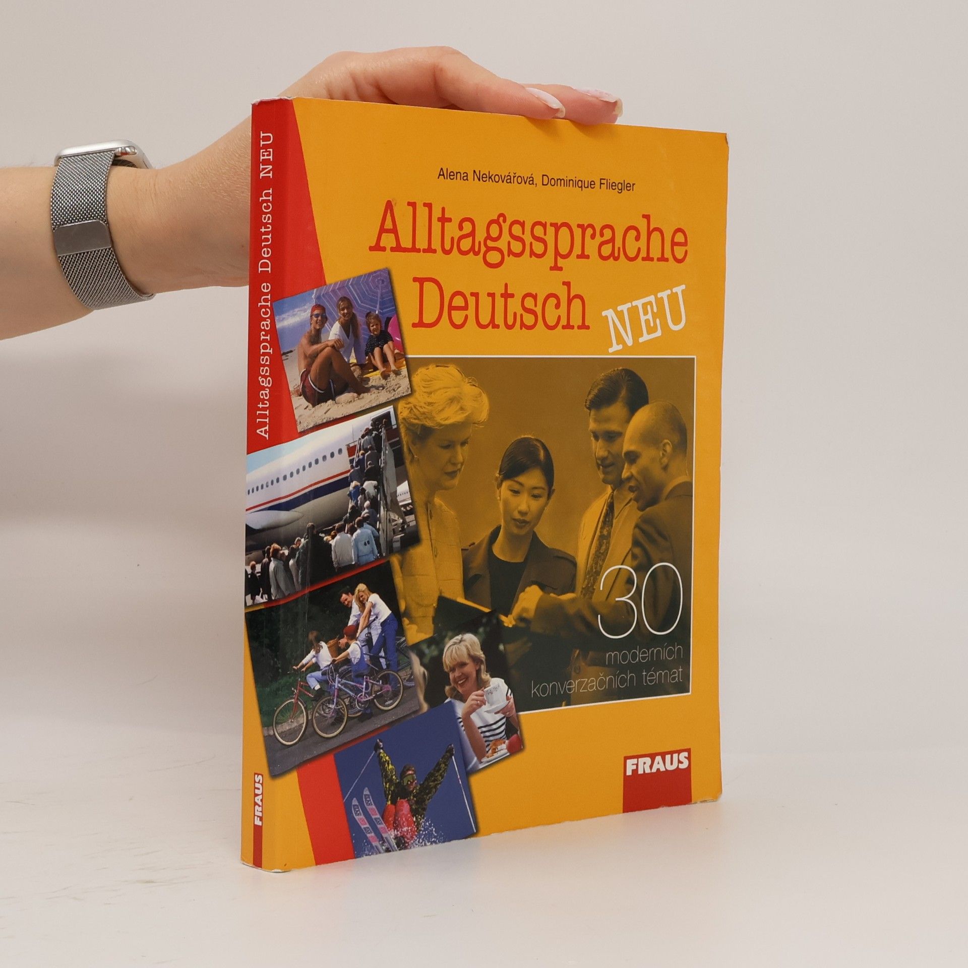 Alltagssprache Deutsch. 30 moderních konverzačních témat