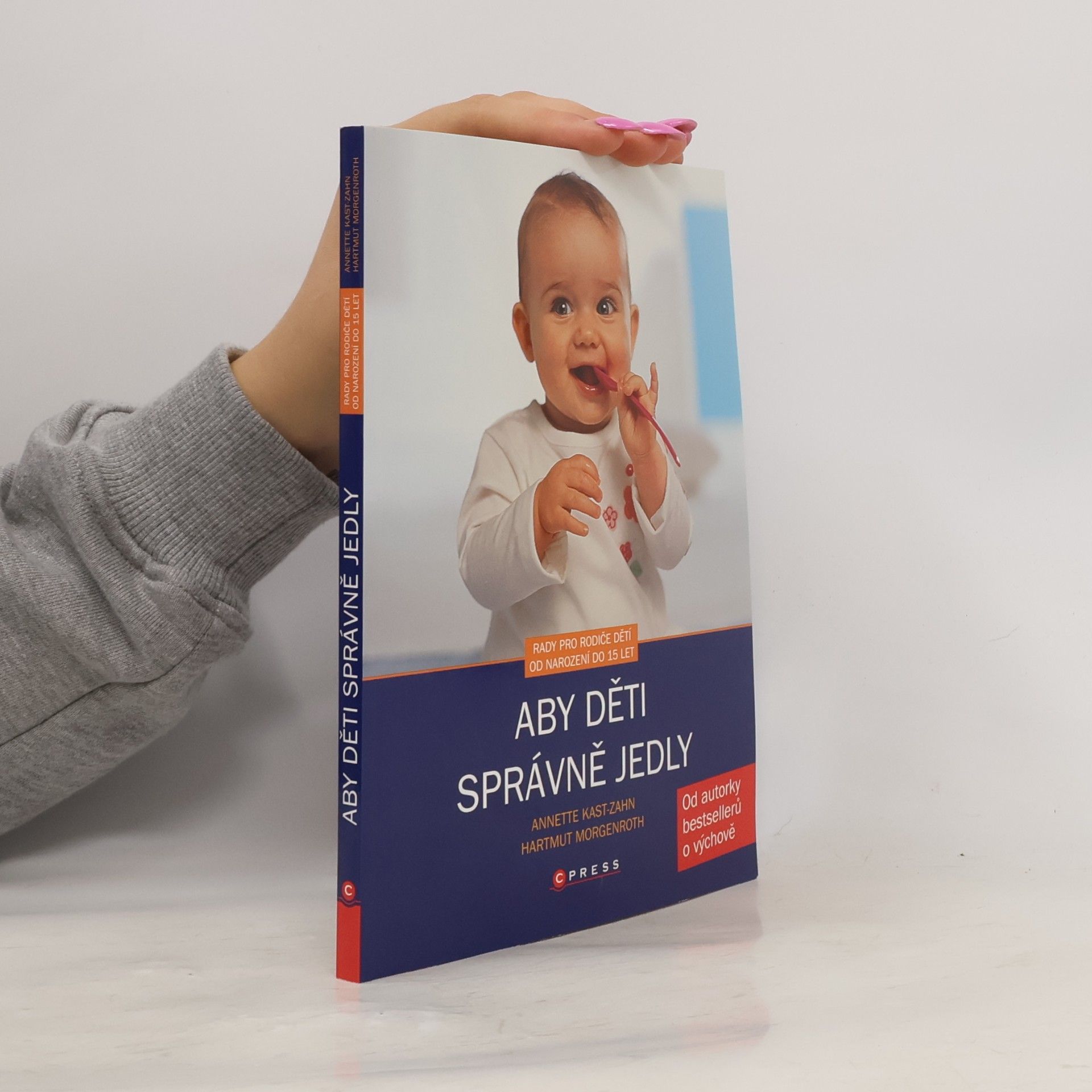 Annette Kast-Zahn Aby děti správně jedly