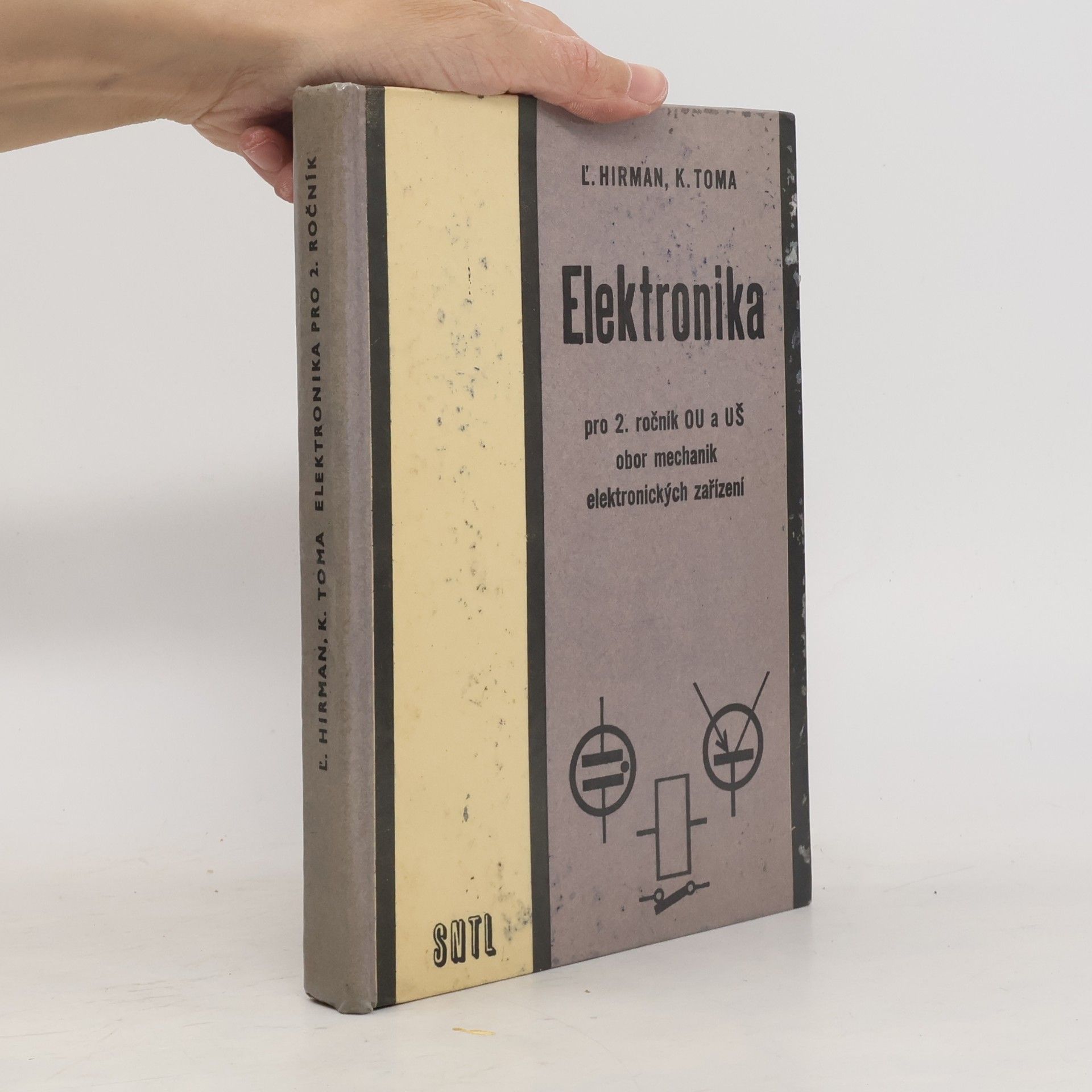 Karol Toma Elektronika pro 2. ročník učebního oboru mechanik elektronických zařízení