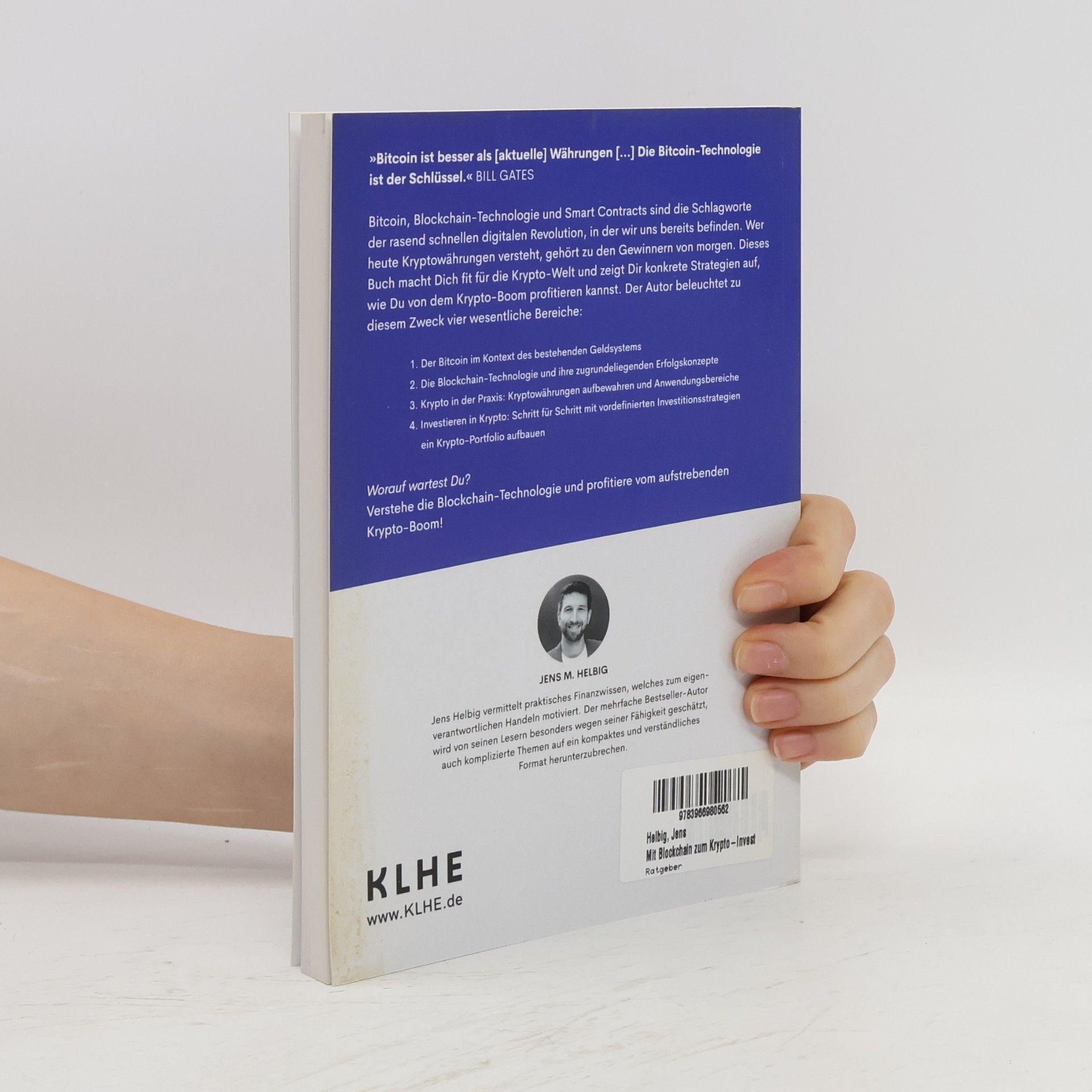 Jens M. Helbig Mit Blockchain zum Krypto-Investor: Verstehe die Blockchain-Technologie und investiere strategisch in Bitcoin, Ethereum, Ripple & Co.