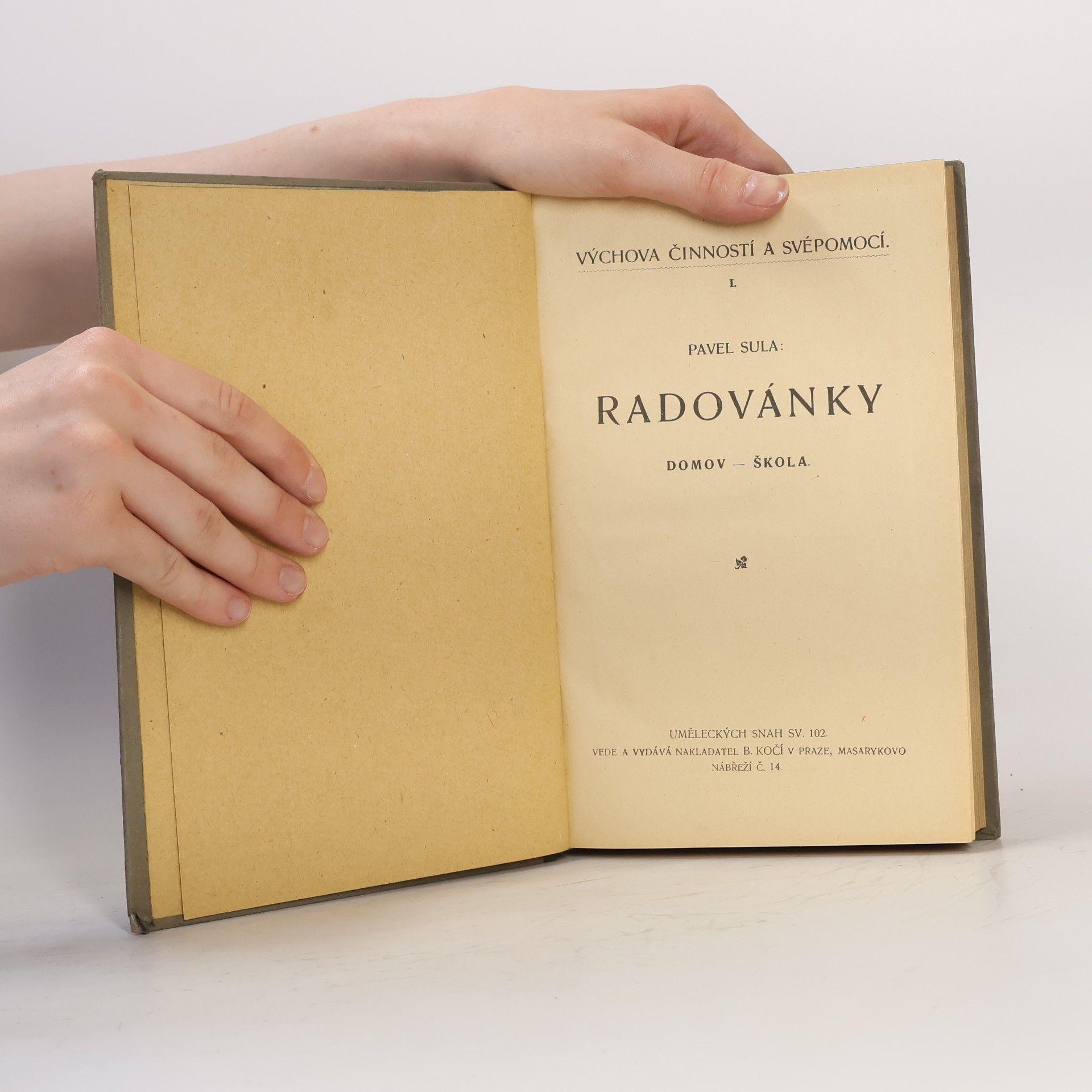 Pavel Sula Radovánky. Domov i škola