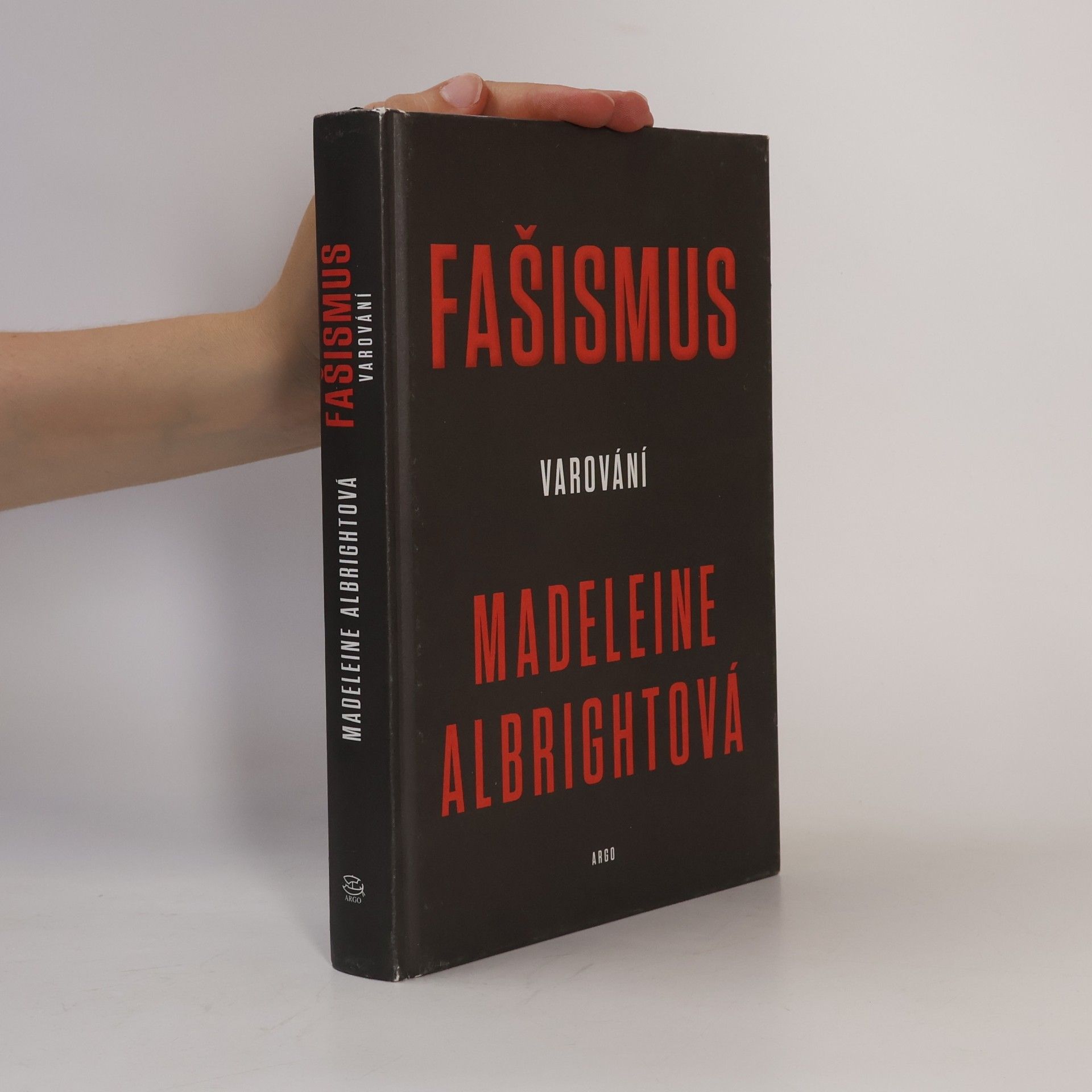 Madeleine Albright Fašismus: Varování