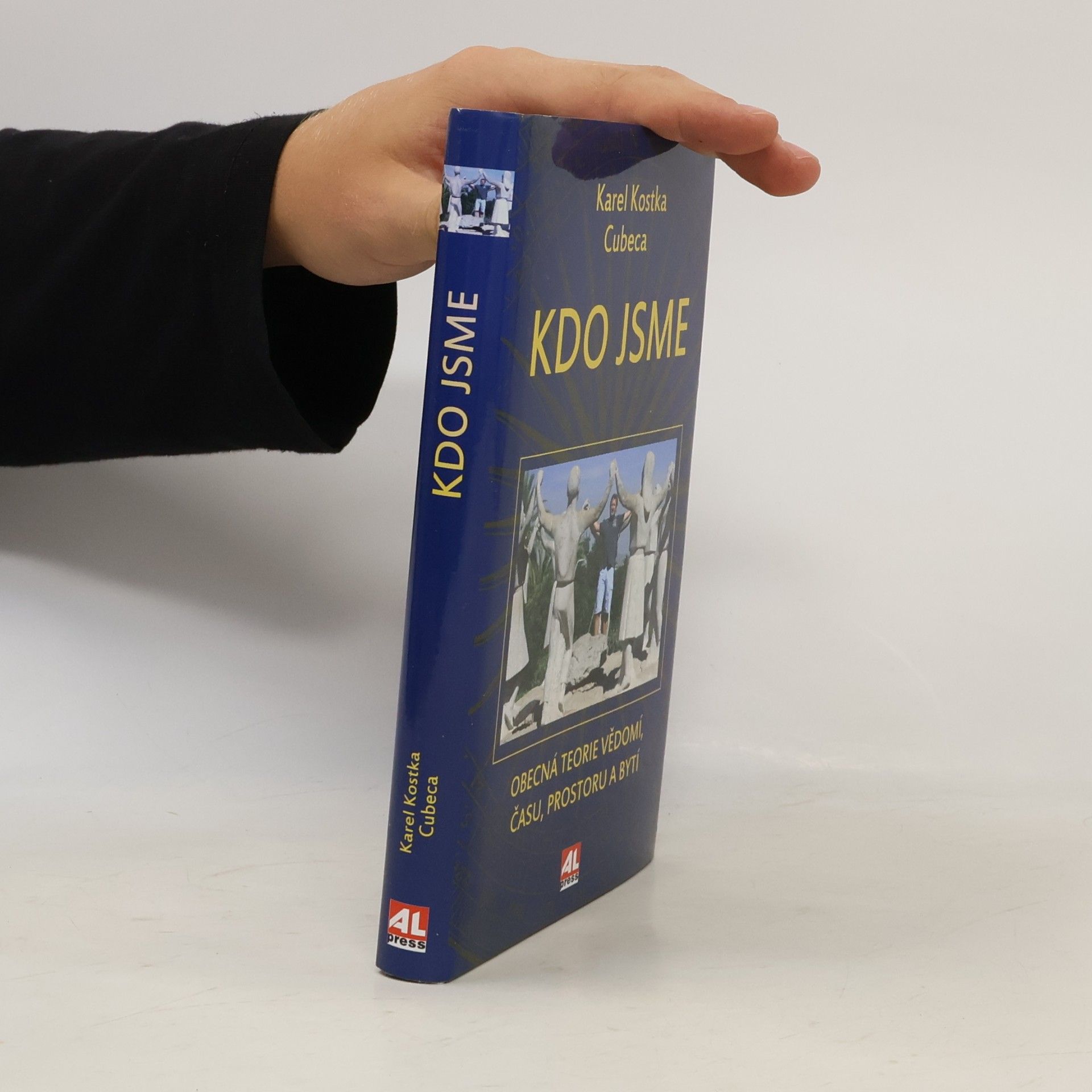 Karel Kostka Kdo jsme. Obecná teorie vědomí, času, prostoru a bytí