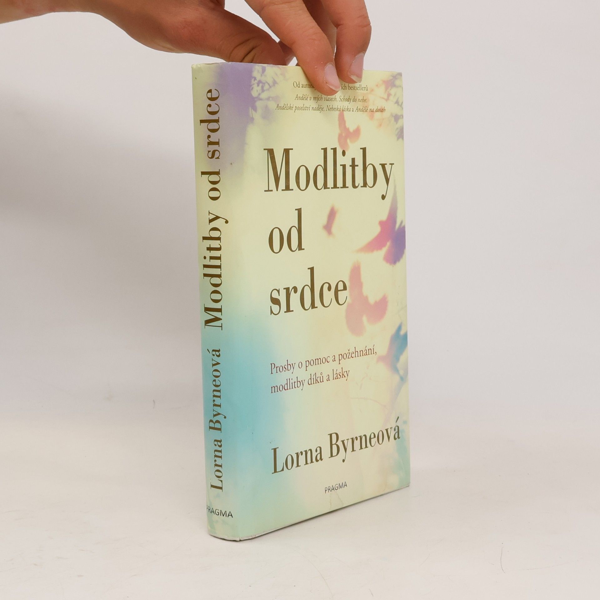 Lorna Byrne Modlitby od srdce: Prosby o pomoc a požehnání, modlitby díků a lásky