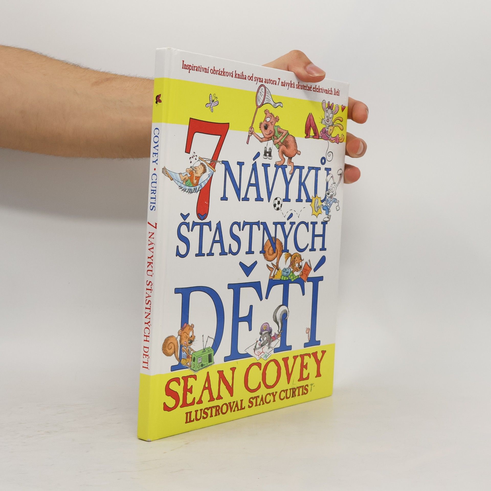 Sean Covey 7 návyků šťastných dětí