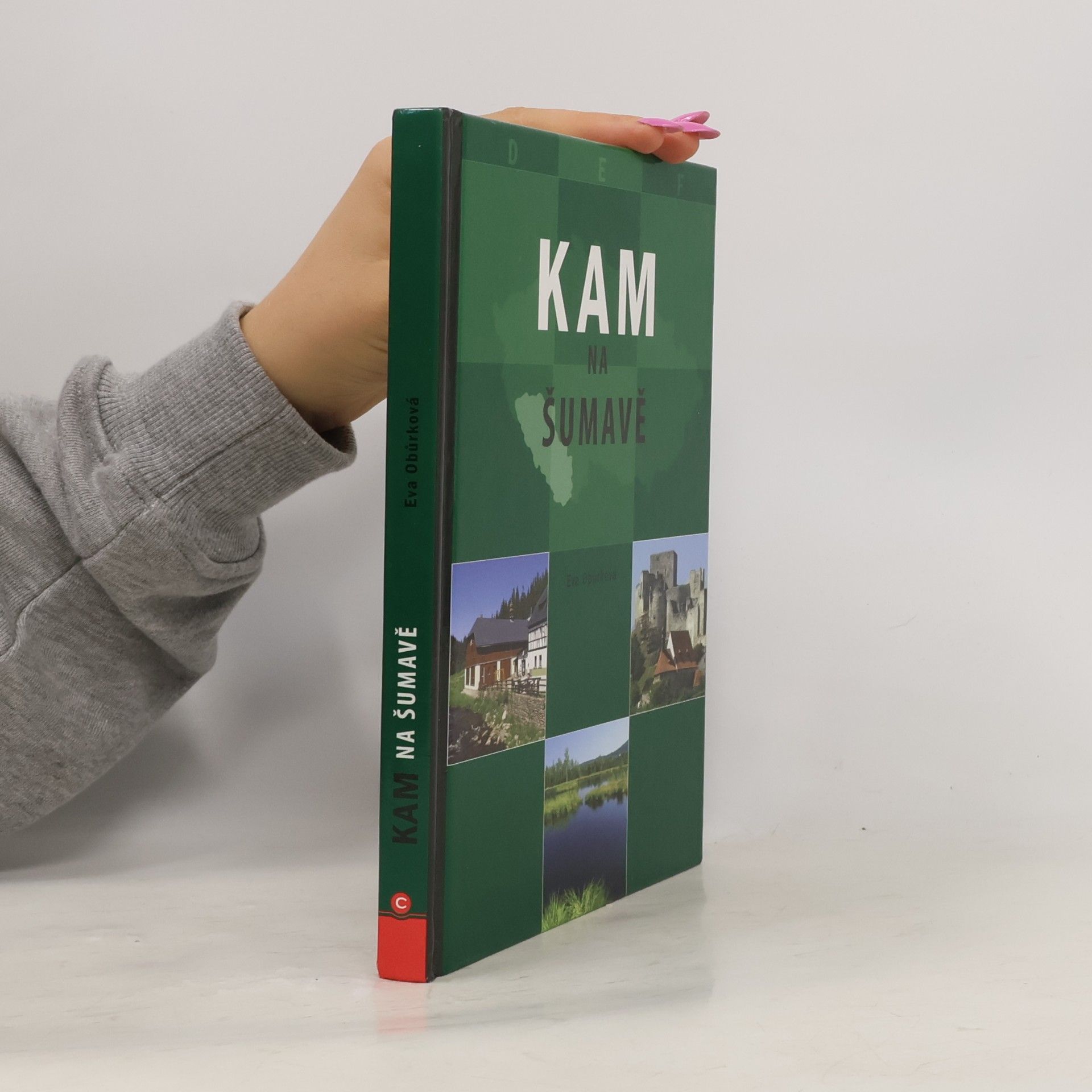 Eva Obůrková Kam na Šumavě